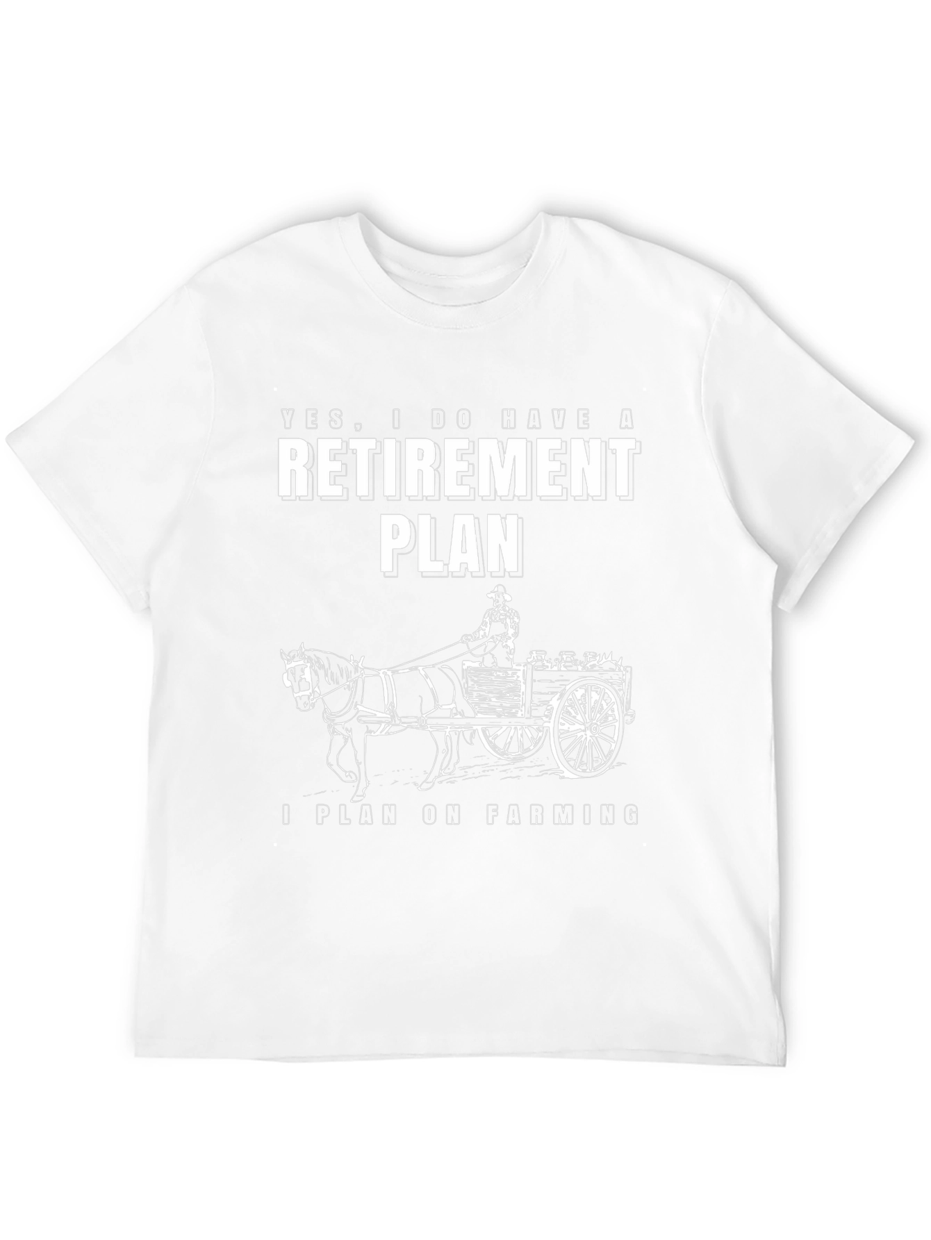 Farming Retirement Plan Graphic T-Shirt