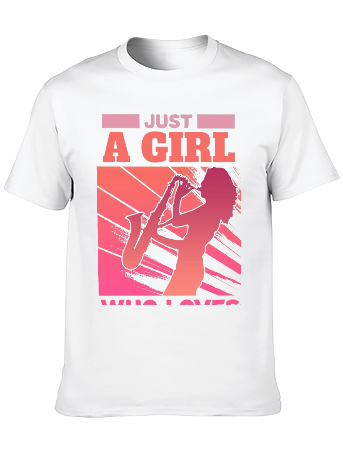 Just a Girl Who Loves Saxophone T-Shirt