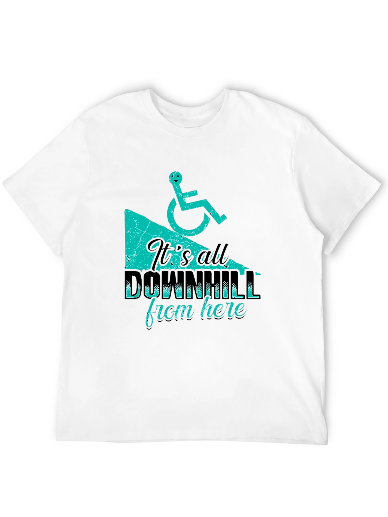 Its All Downhill From Here T-Shirt