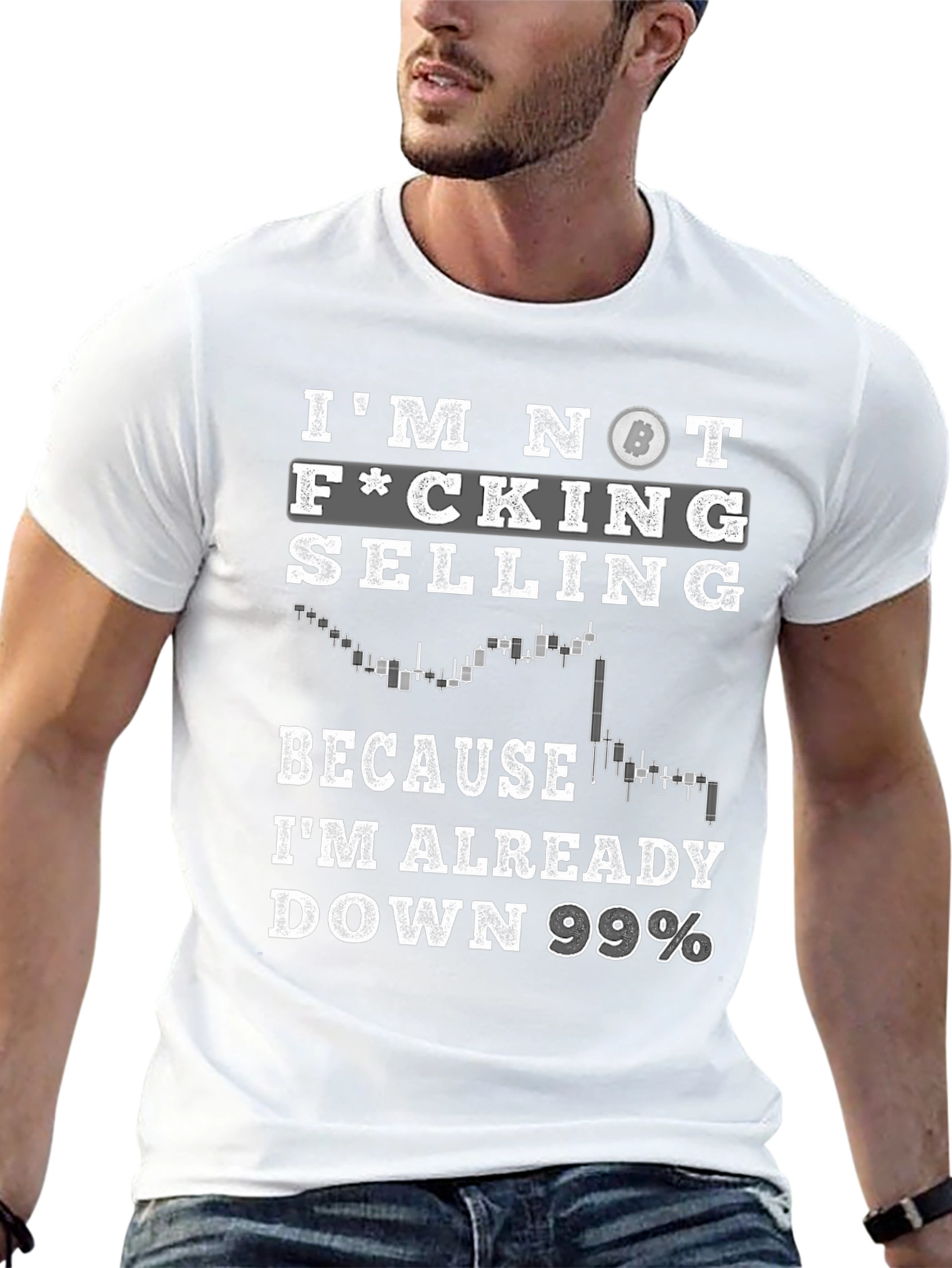 Im Not Selling Bitcoin T-Shirt - Down 99%