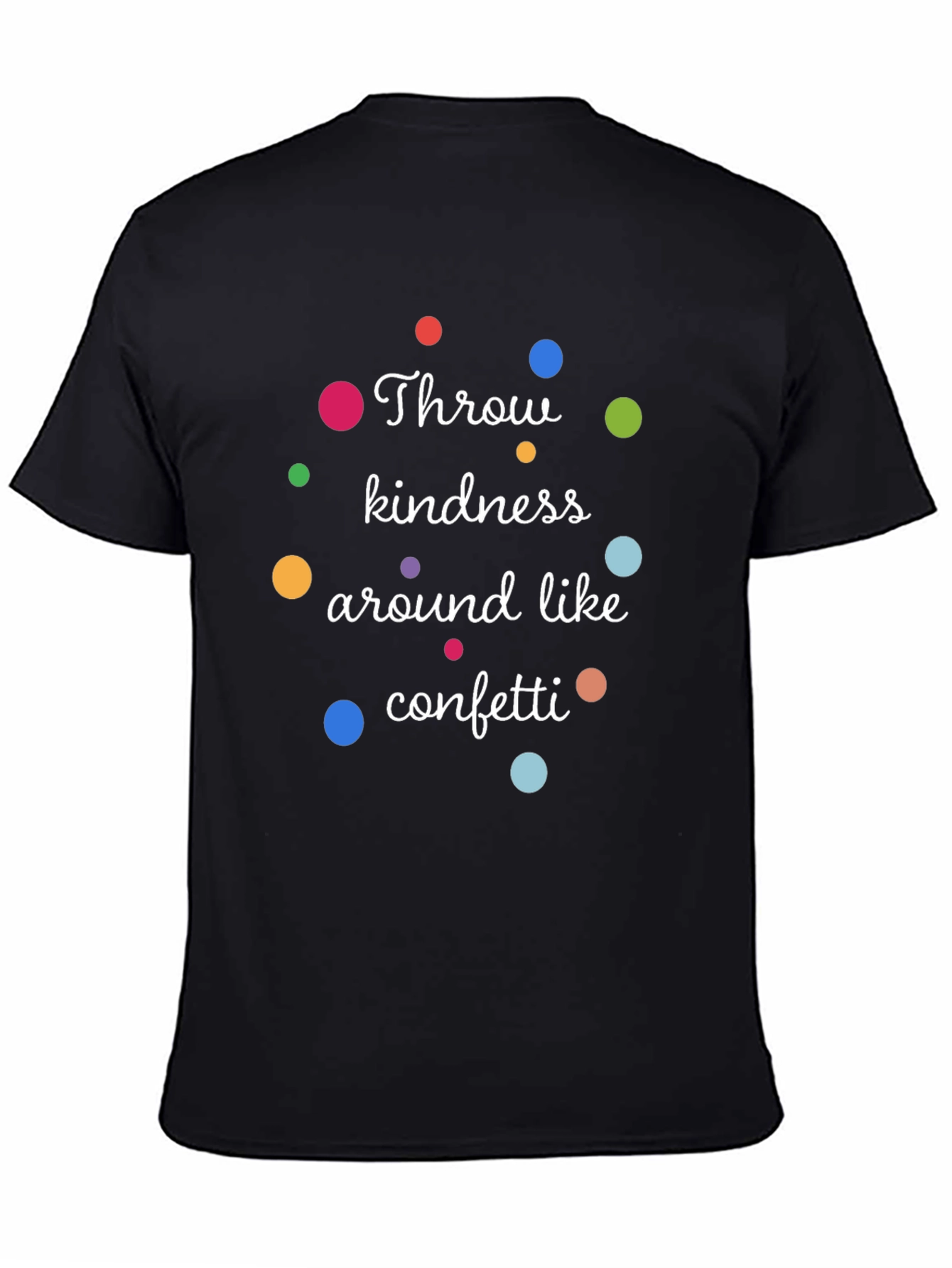Throw Kindness Around Like Confetti Graphic Tee