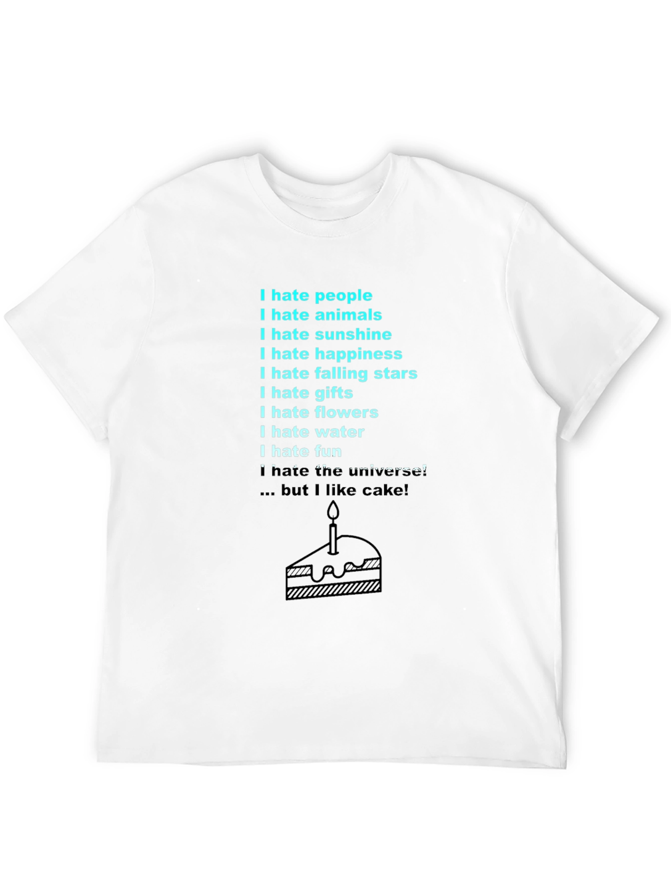 I Hate Everything Funny Sarcastic T-Shirt