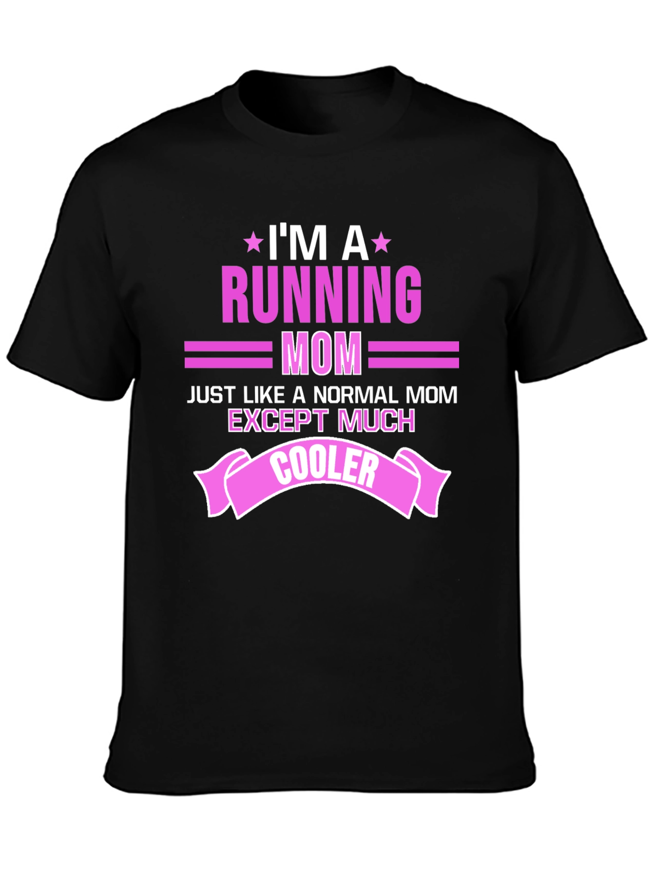 Running Mom T-Shirt - Cool Mom Apparel