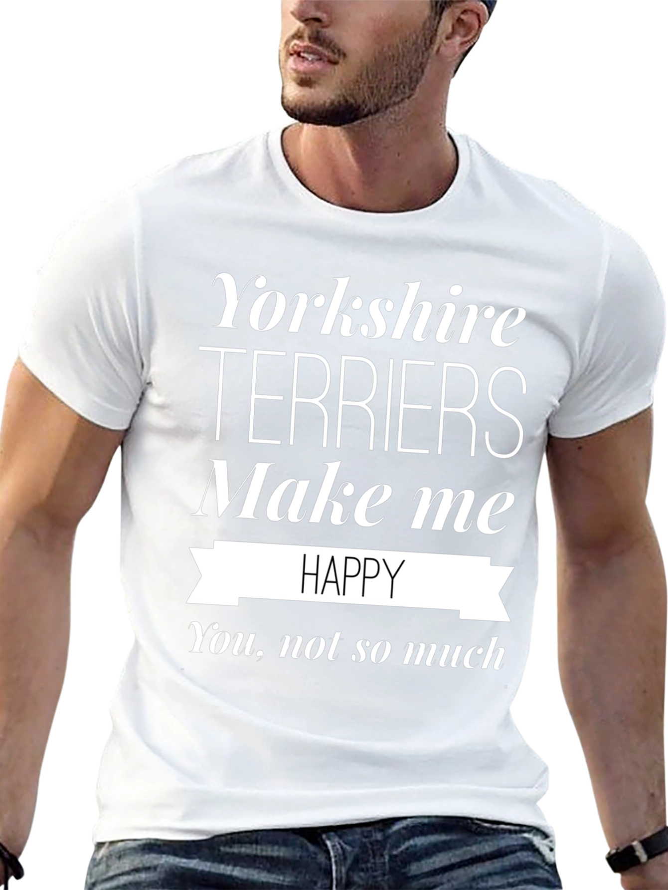 Yorkshire Terriers Make Me Happy T-Shirt