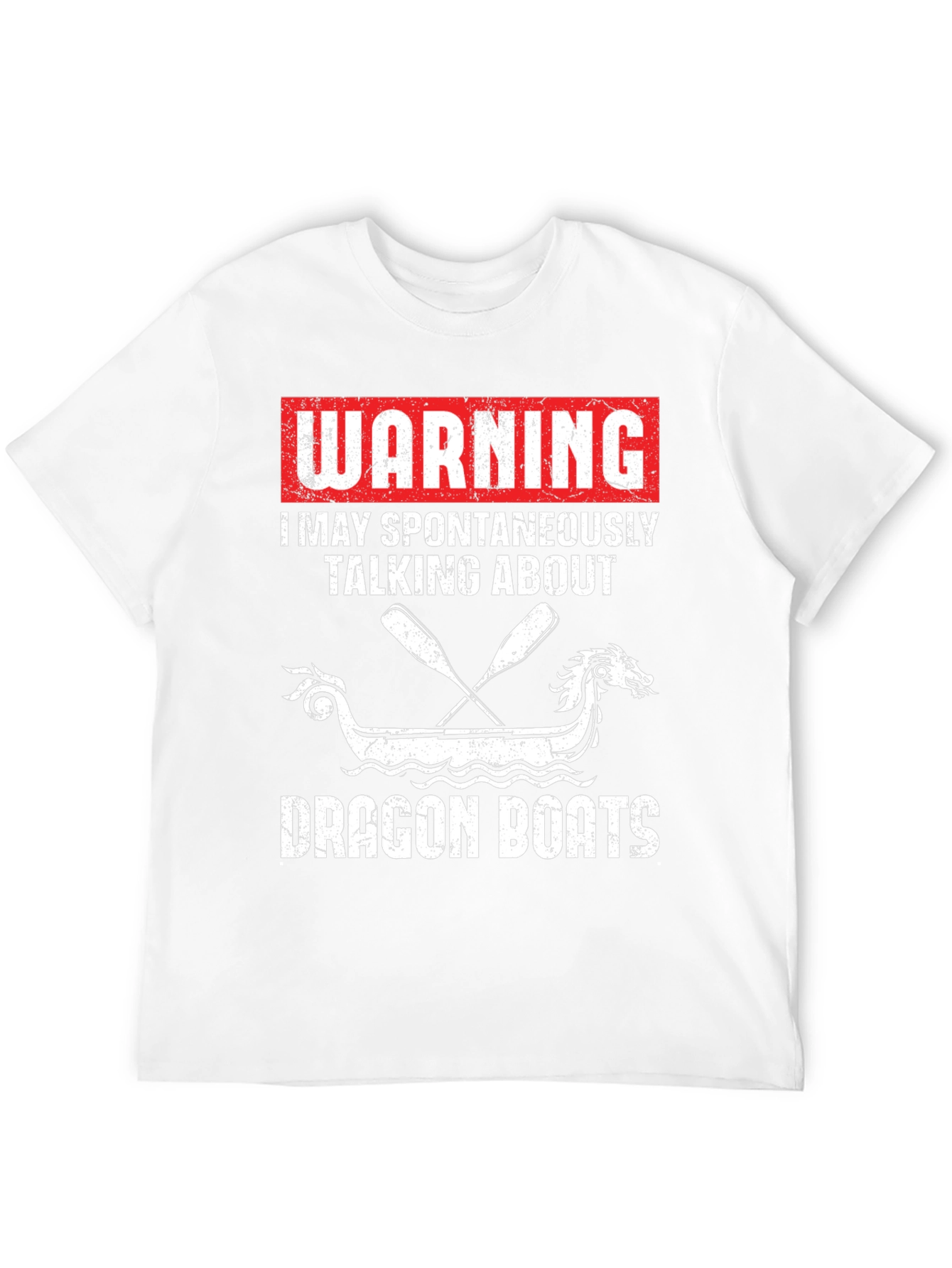 Dragon Boats Warning T-Shirt
