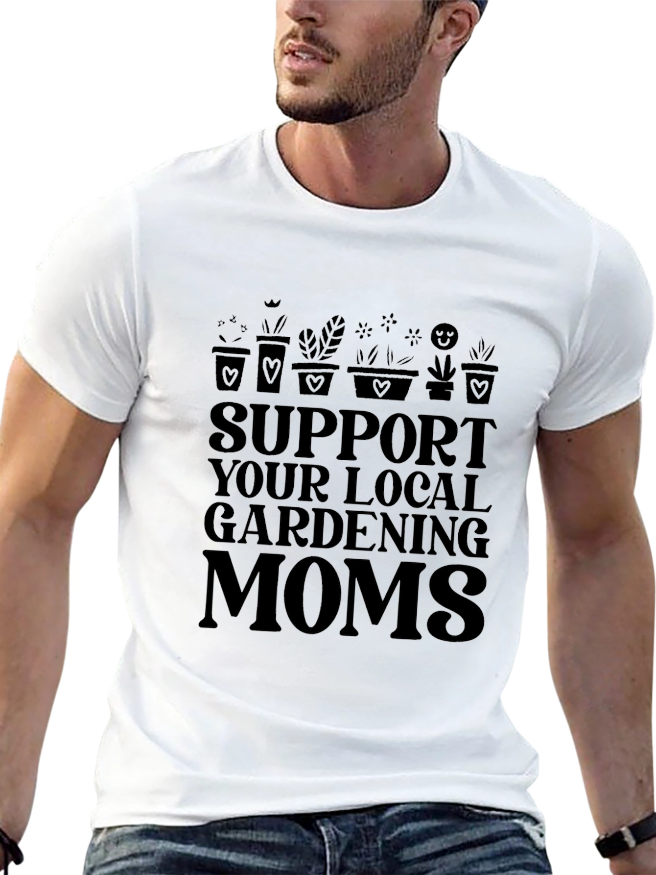 Support Local Gardening Moms T-Shirt
