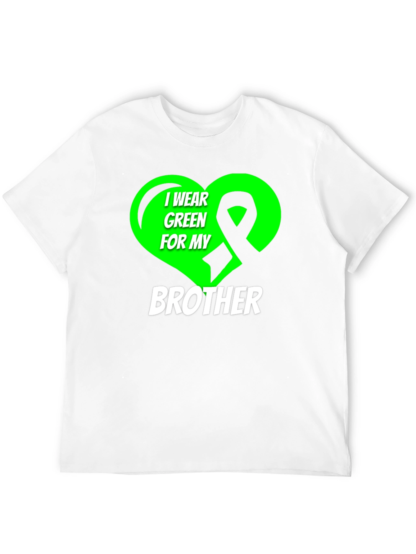 I Wear Green For My Brother Awareness T-Shirt