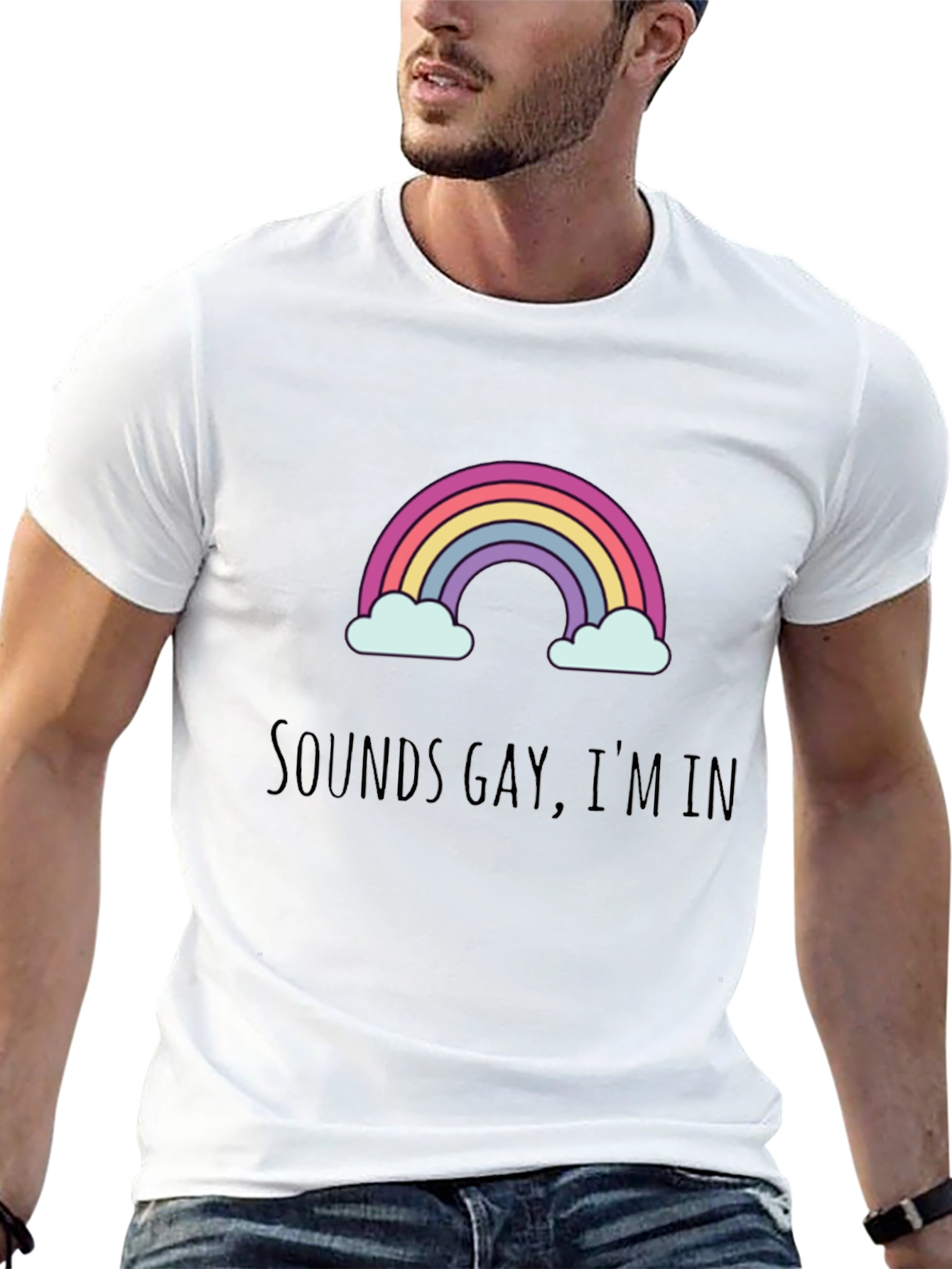 Sounds Gay Im In T-Shirt
