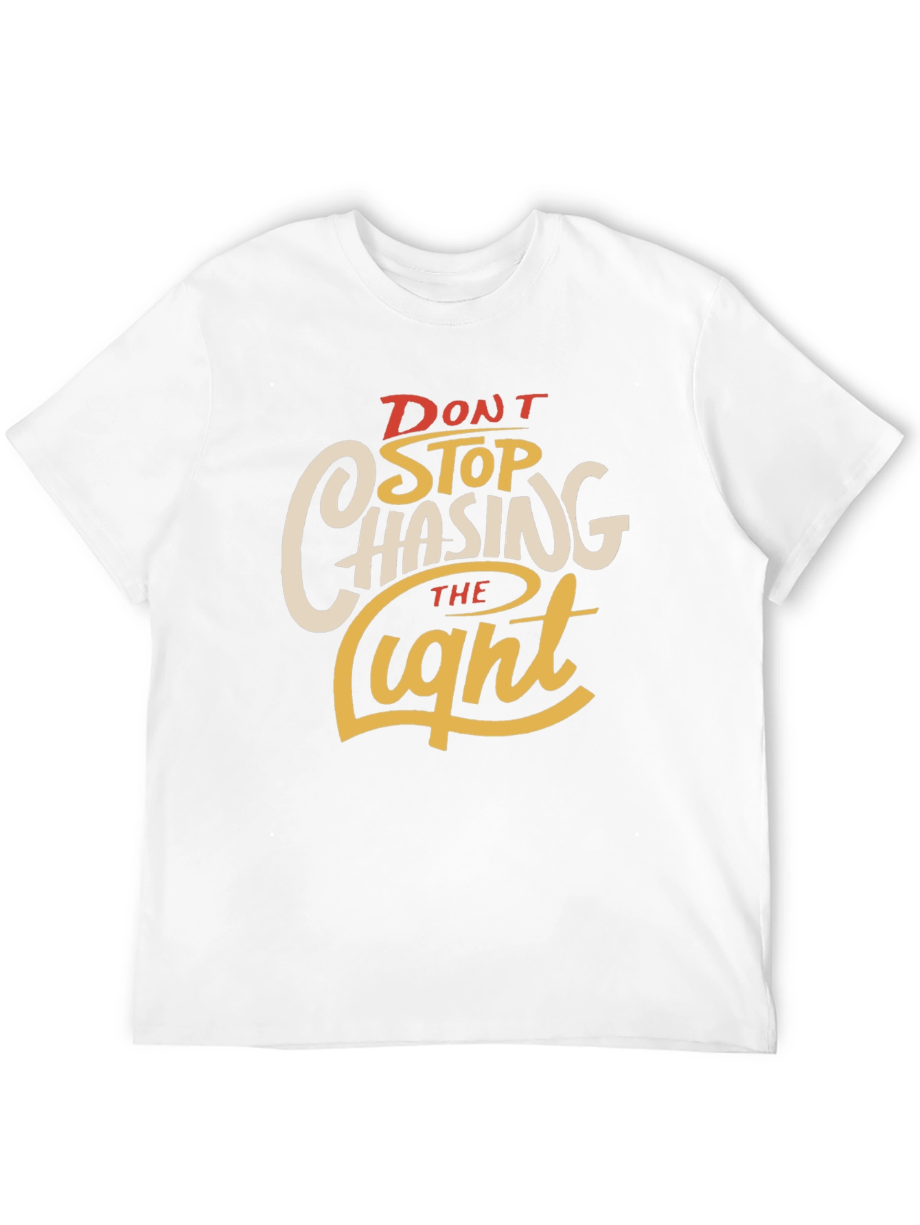 Dont Stop Chasing the Light Graphic Tee