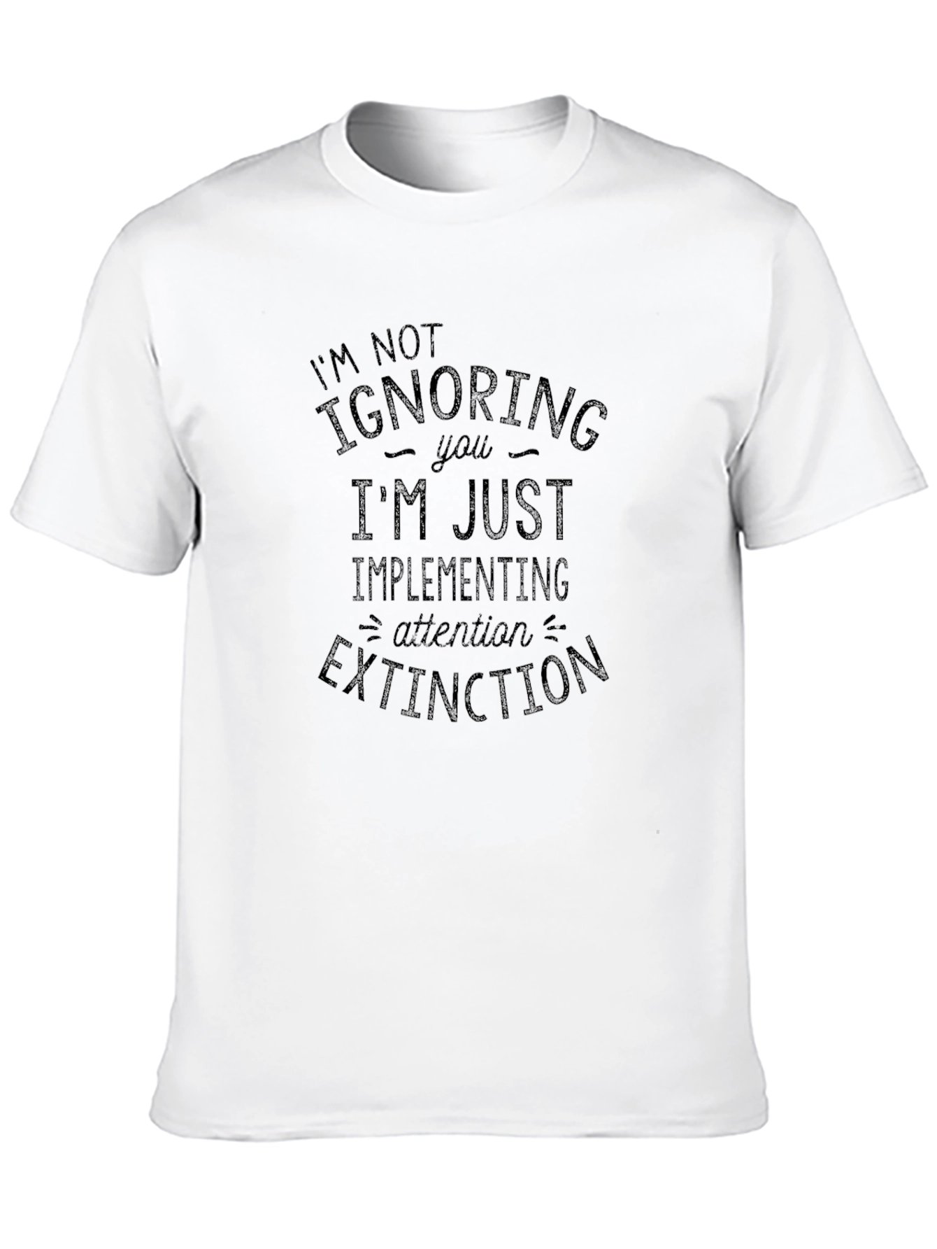 Attention Extinction T-Shirt - Funny Sarcastic Tee