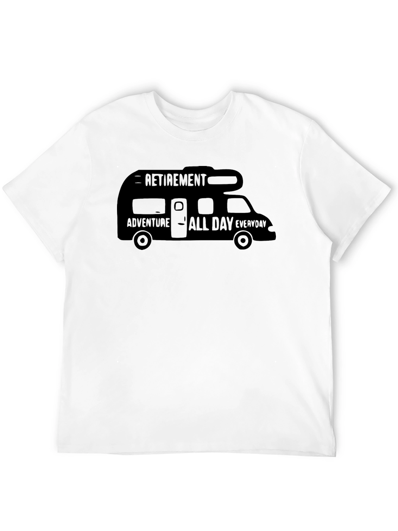 Retirement Adventure RV T-Shirt - All Day Everyday