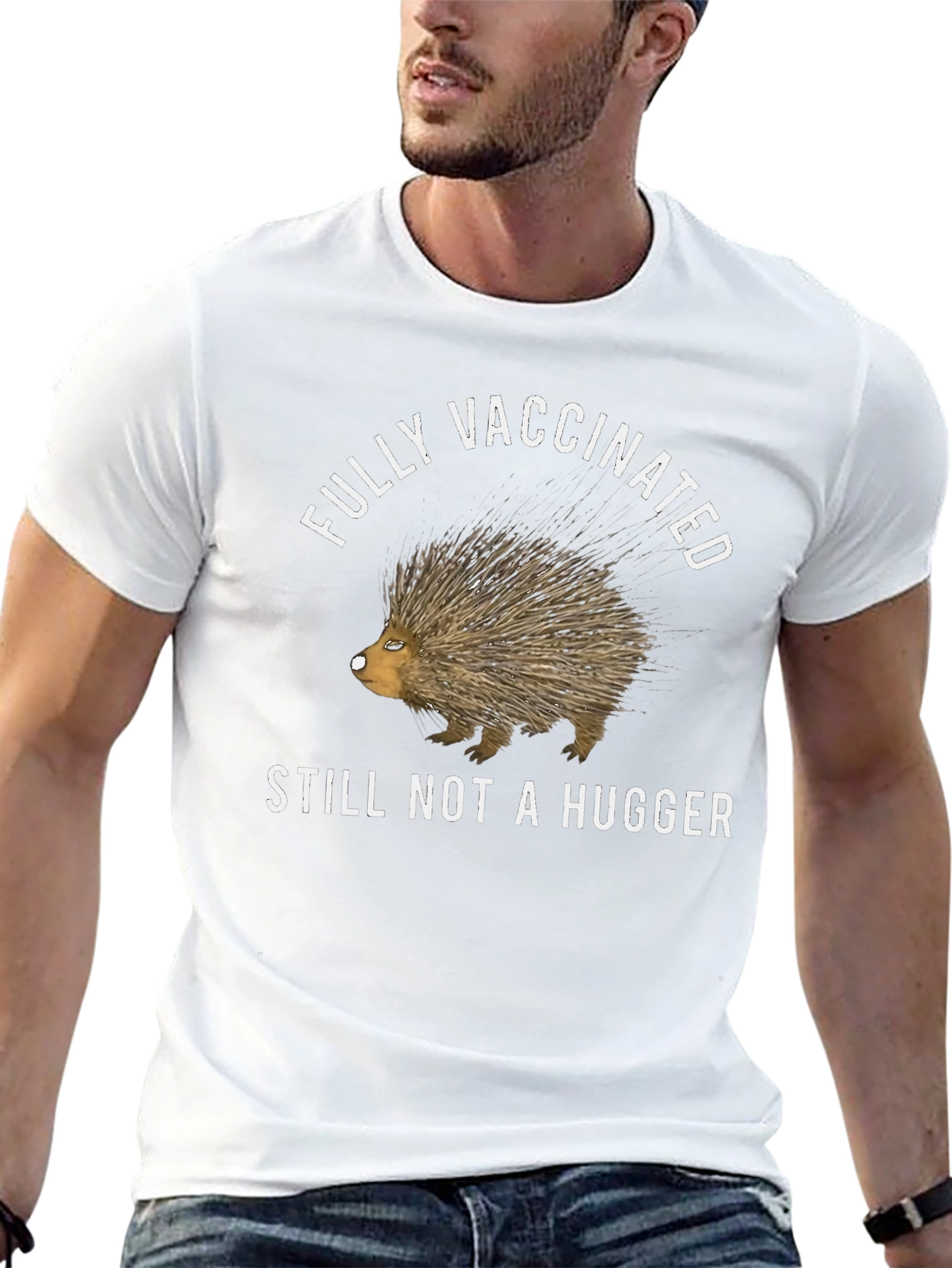 Fully Vaccinated Still Not A Hugger T-Shirt