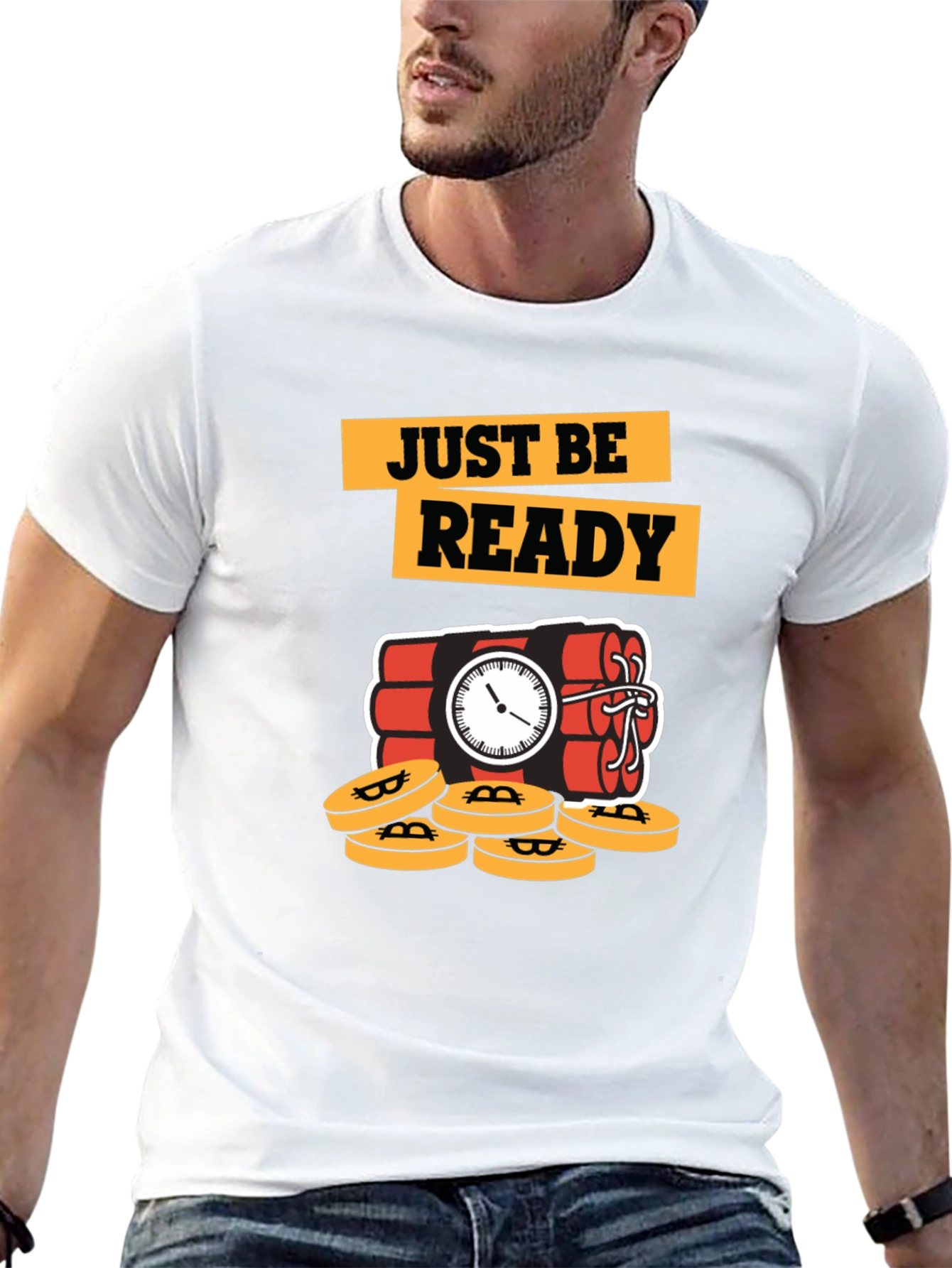 Just Be Ready Bitcoin Dynamite T-Shirt