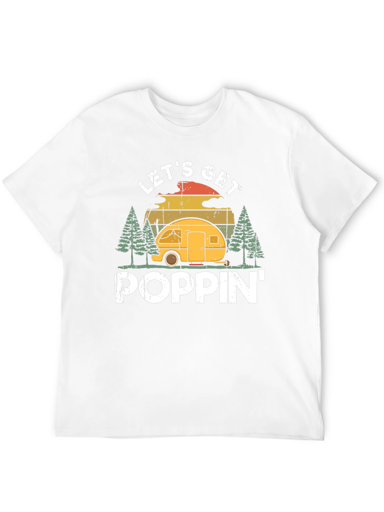 Lets Get Poppin Camping Tee