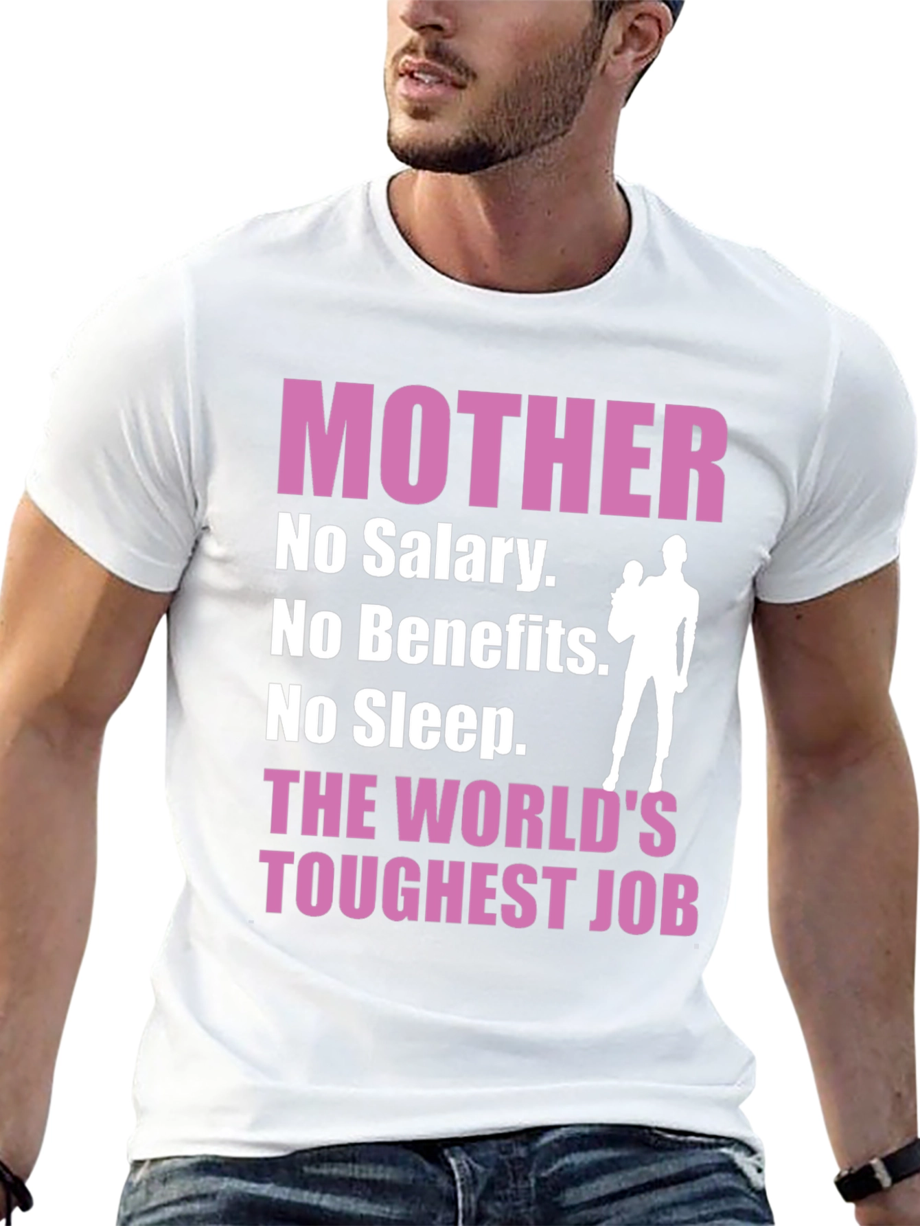 Mother: The Worlds Toughest Job T-Shirt