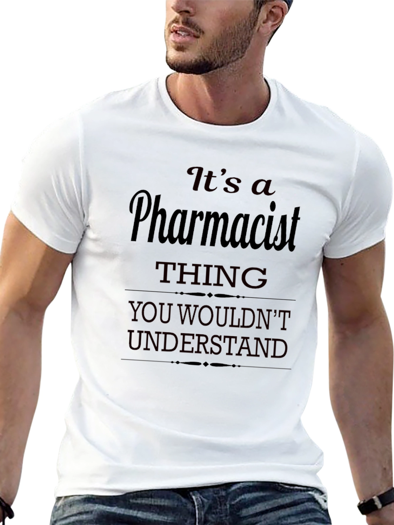 Pharmacist Thing T-Shirt - You Wouldnt Understand