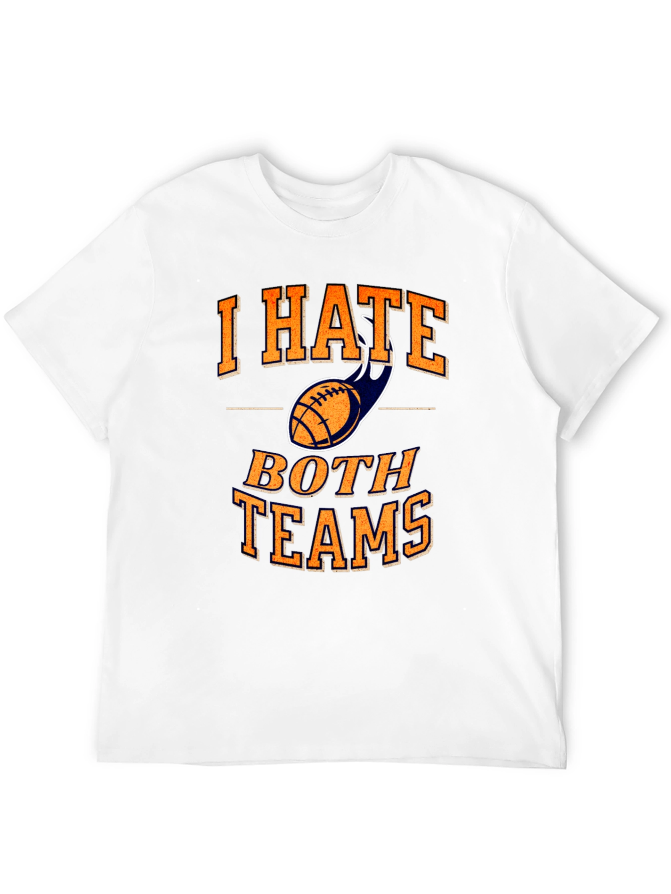 I Hate Both Teams T-Shirt