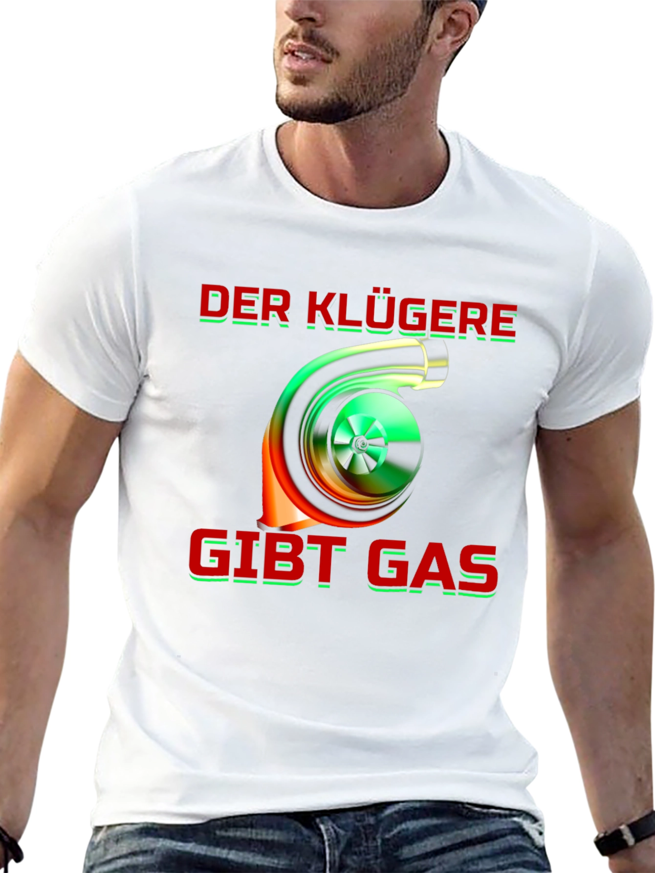 Turbo Boost T-Shirt - Der Klügere Gibt Gas