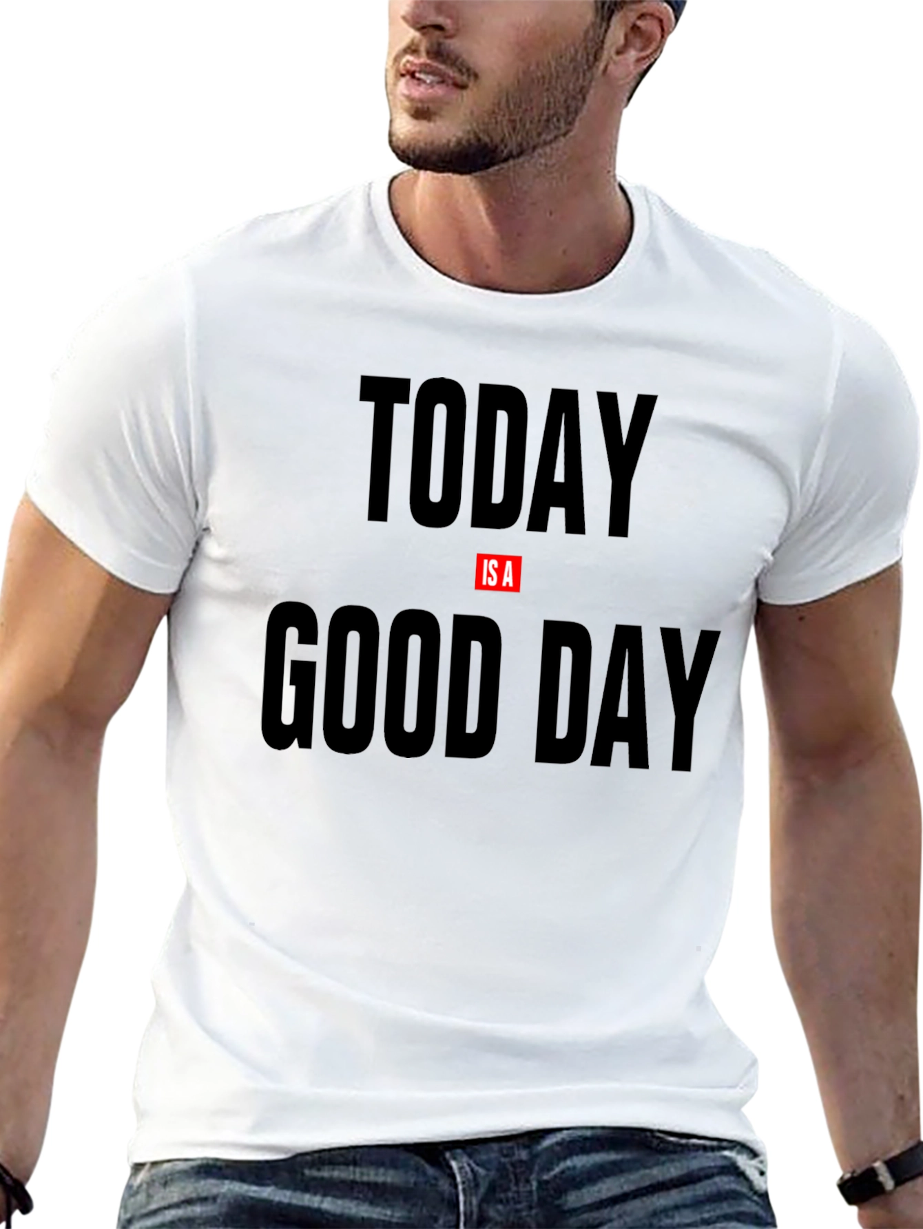 Today Is a Good Day Graphic Tee