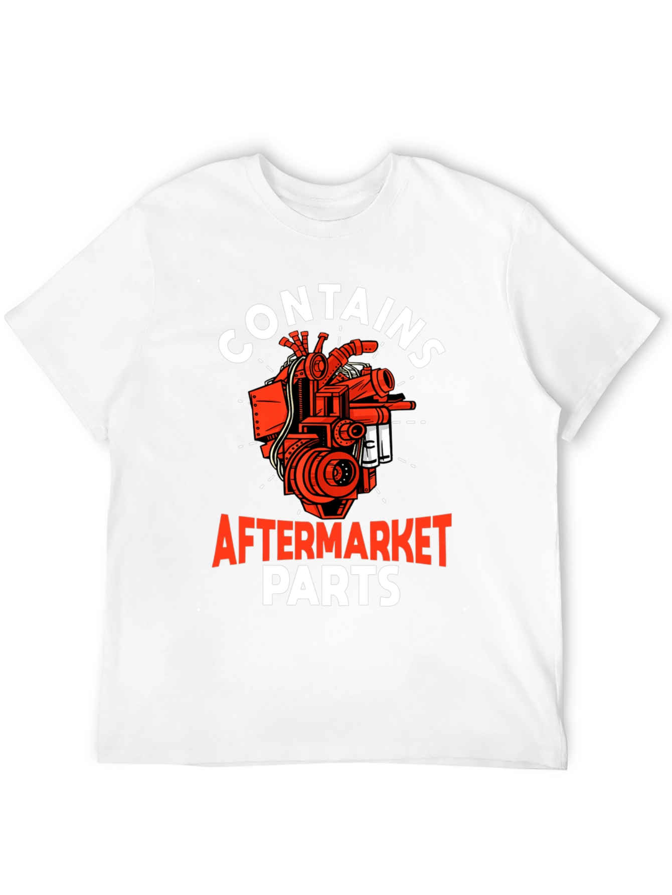 Contains Aftermarket Parts T-Shirt - Mechanic Gift