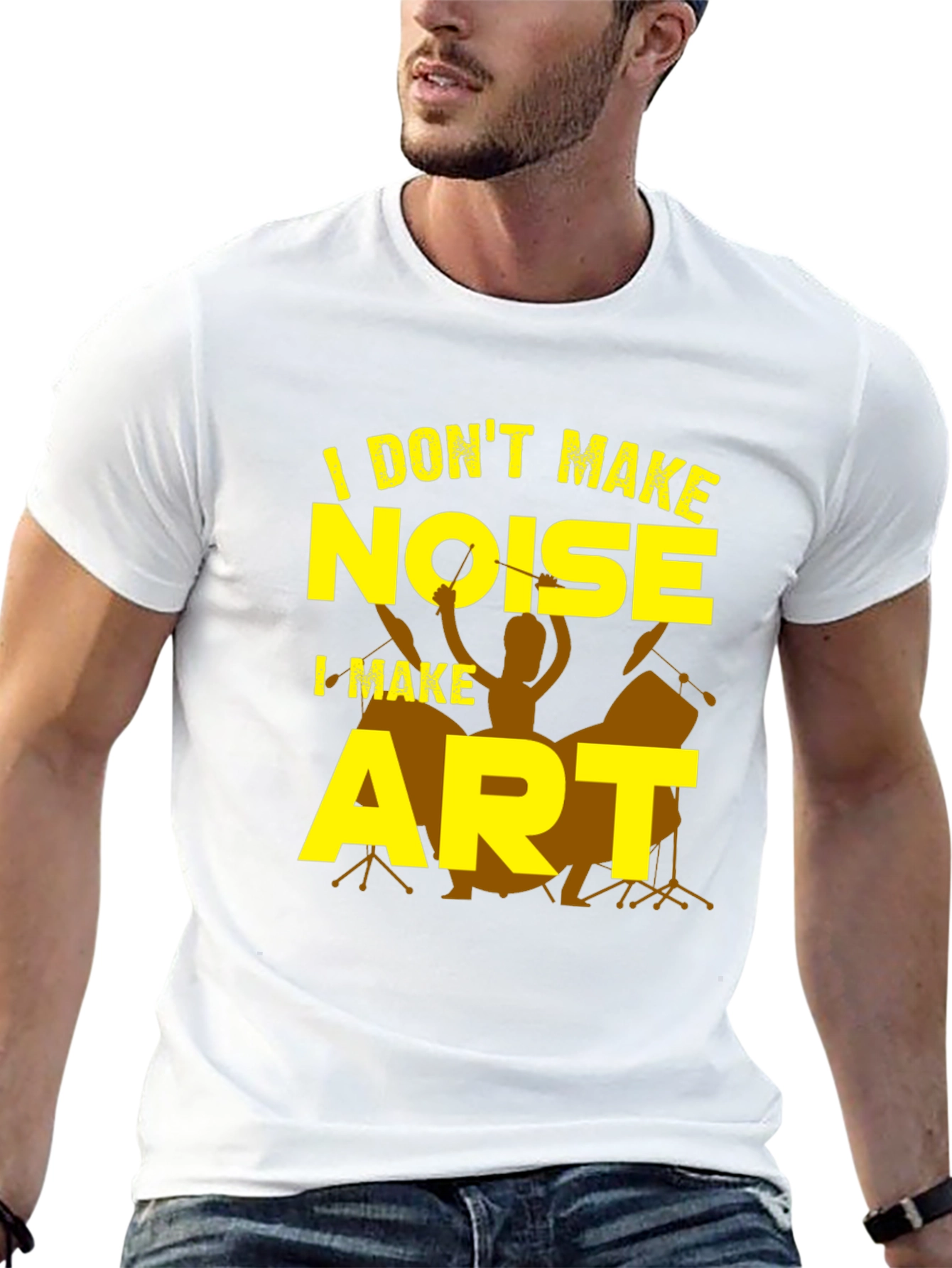 I Dont Make Noise I Make Art T-Shirt