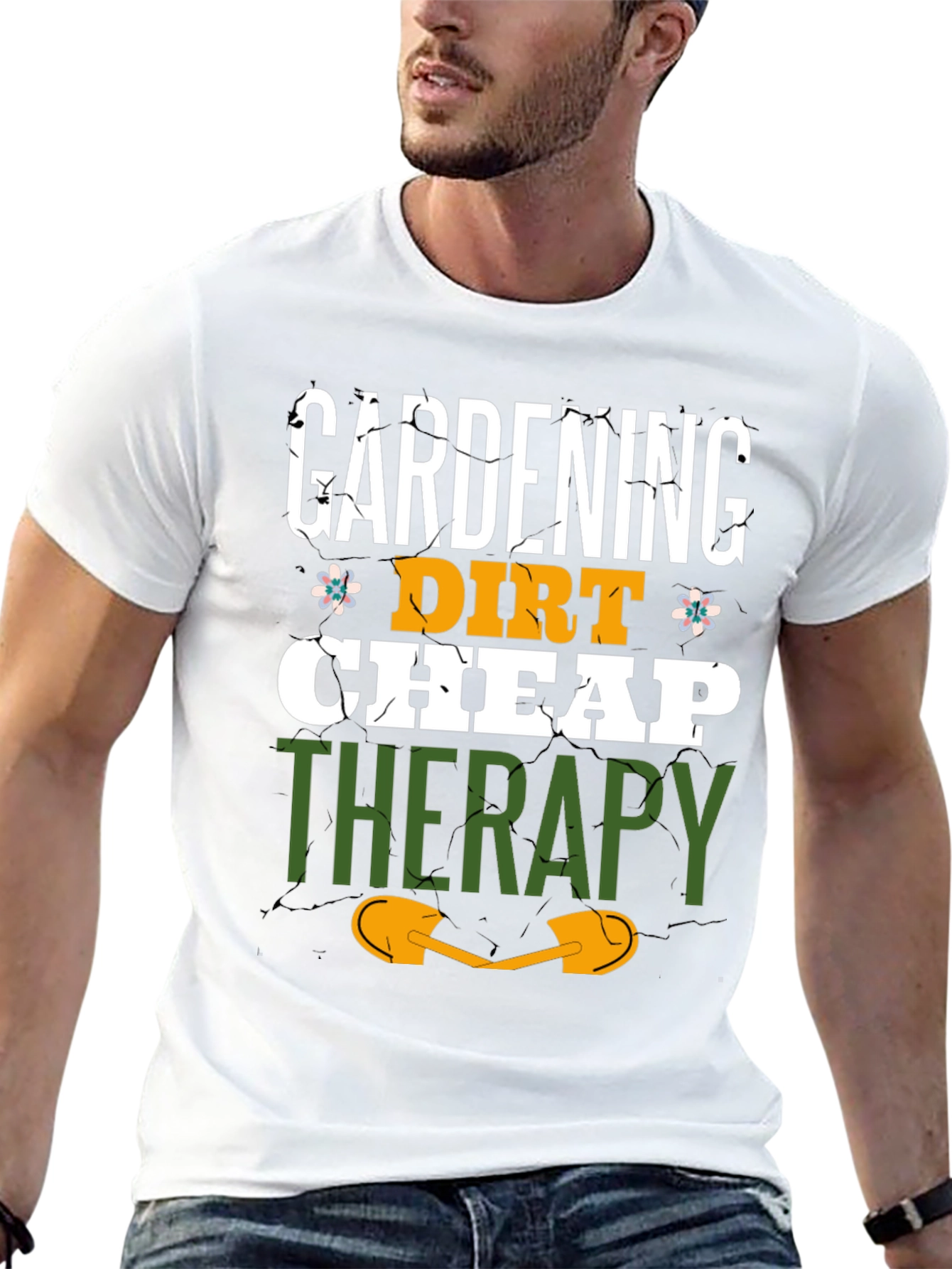 Gardening Dirt Cheap Therapy Graphic T-Shirt