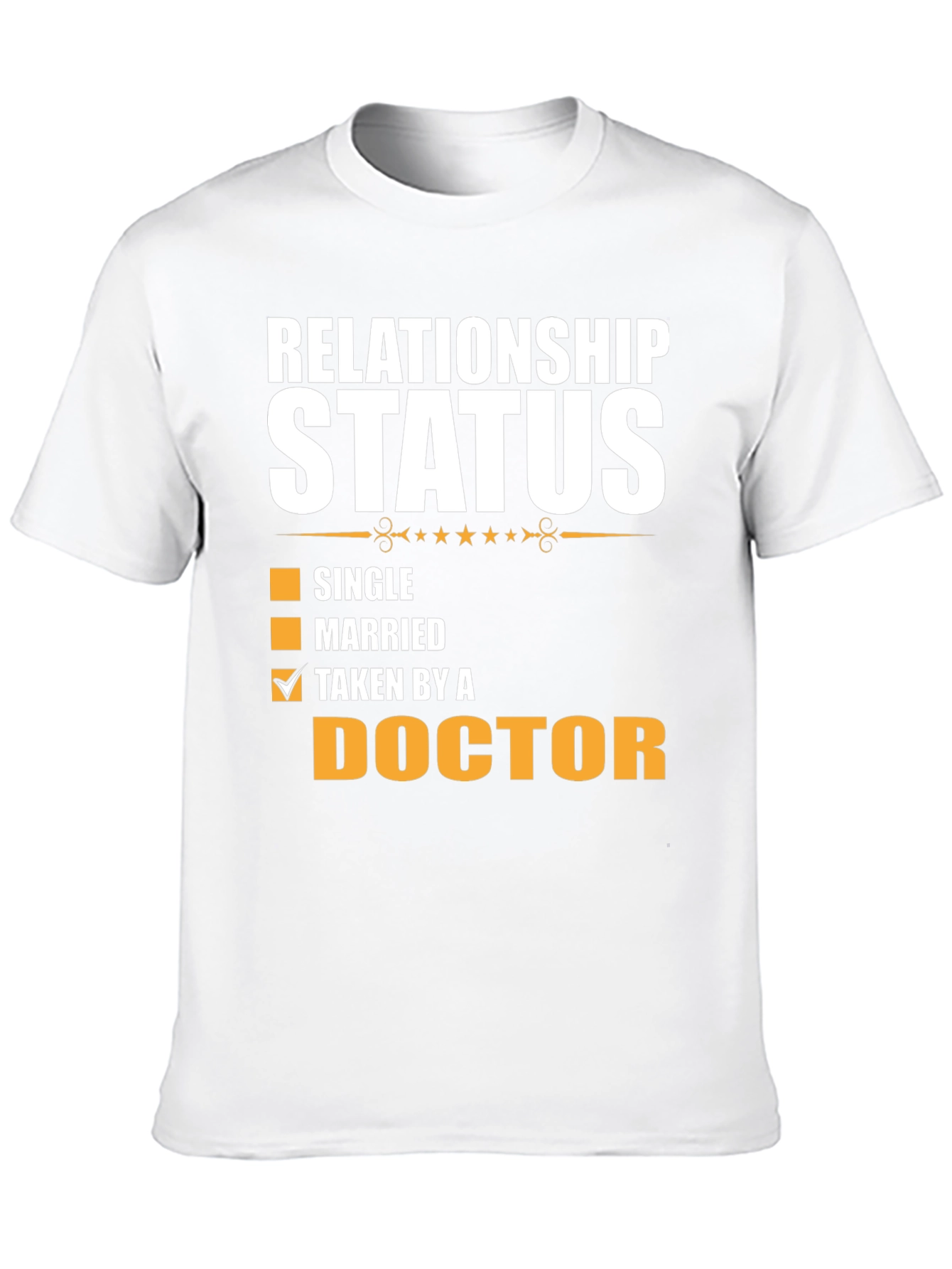 Relationship Status Taken By A Doctor T-Shirt