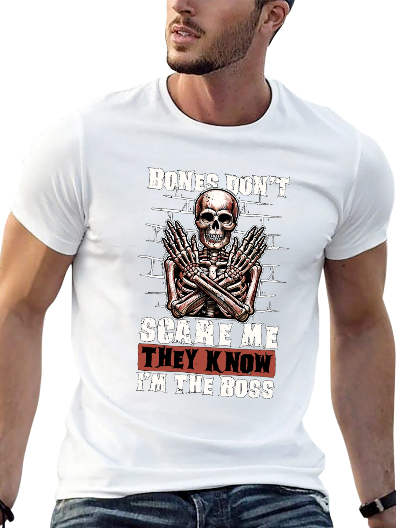 Bones Dont Scare Me T-Shirt