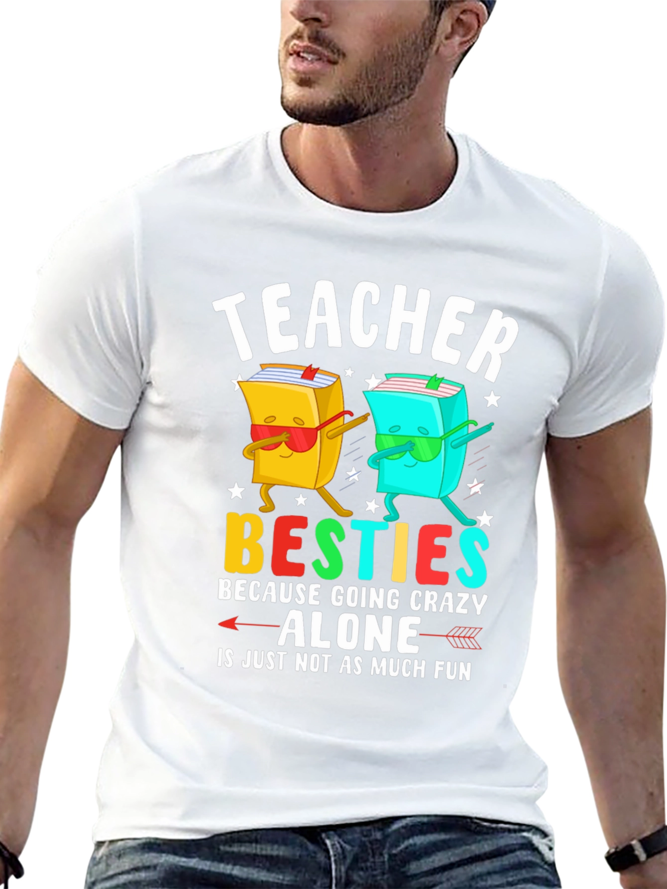 Teacher Besties T-Shirt Funny Teacher Gift