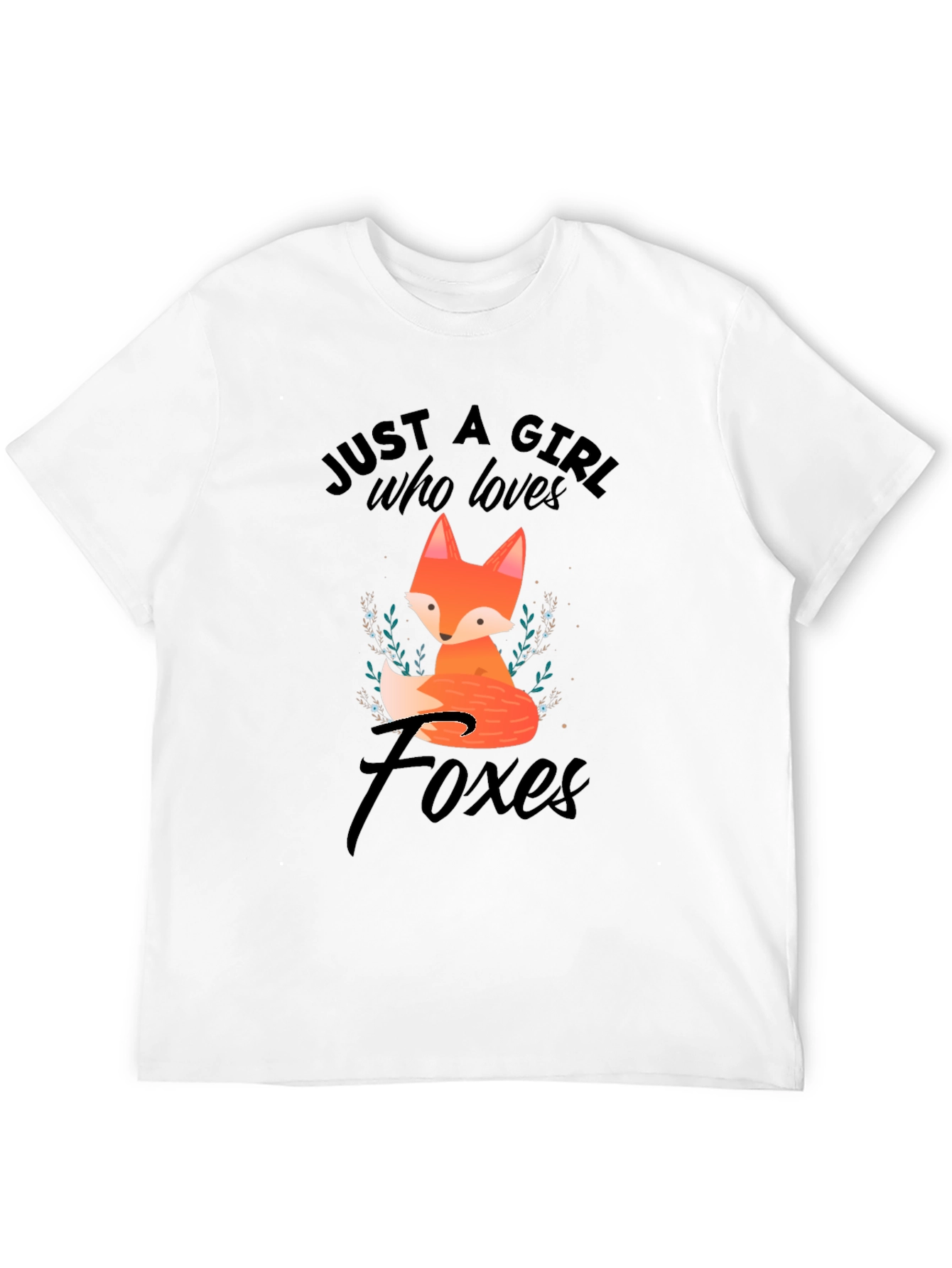 Just a Girl Who Loves Foxes T-Shirt