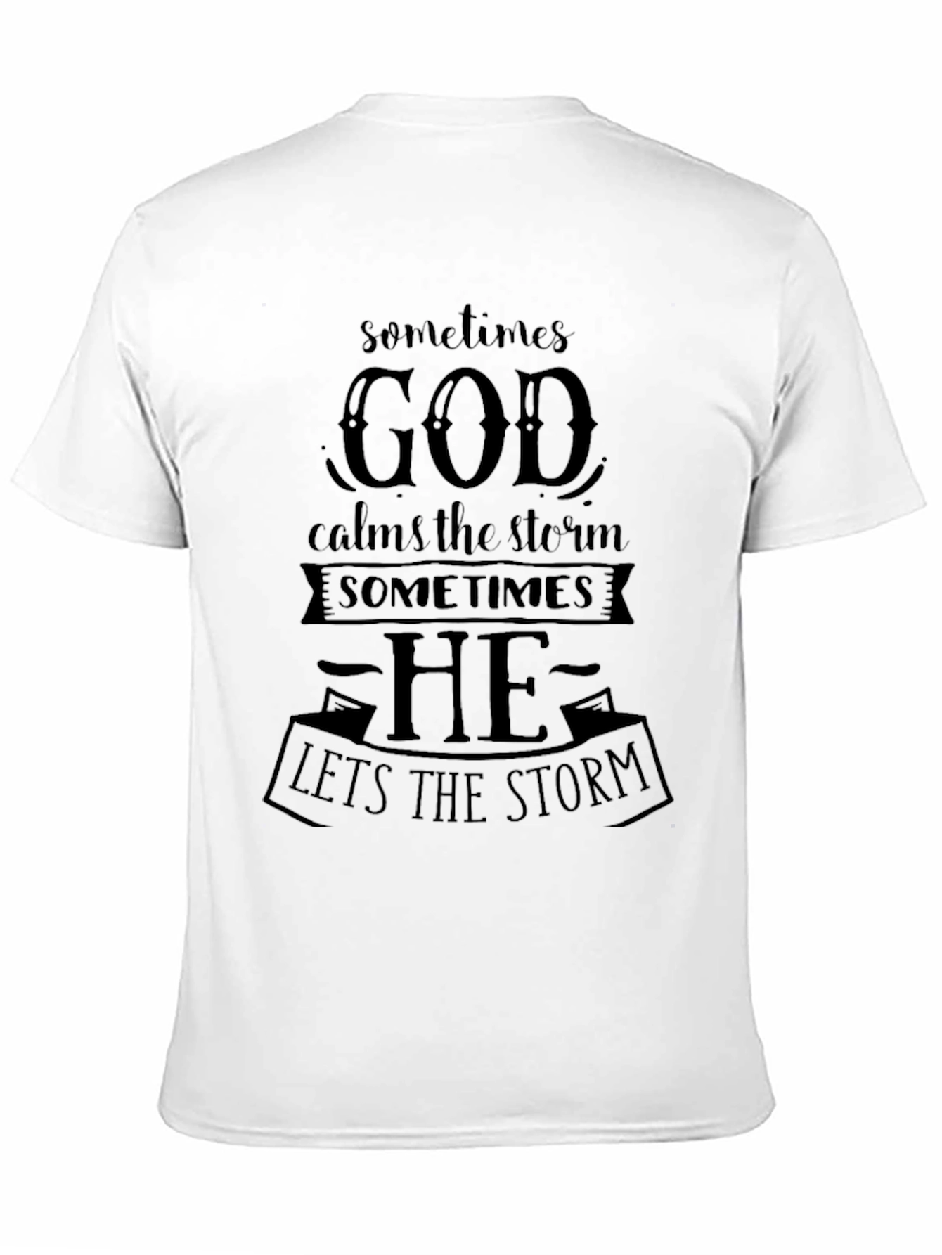 God Calms The Storm Black T-Shirt