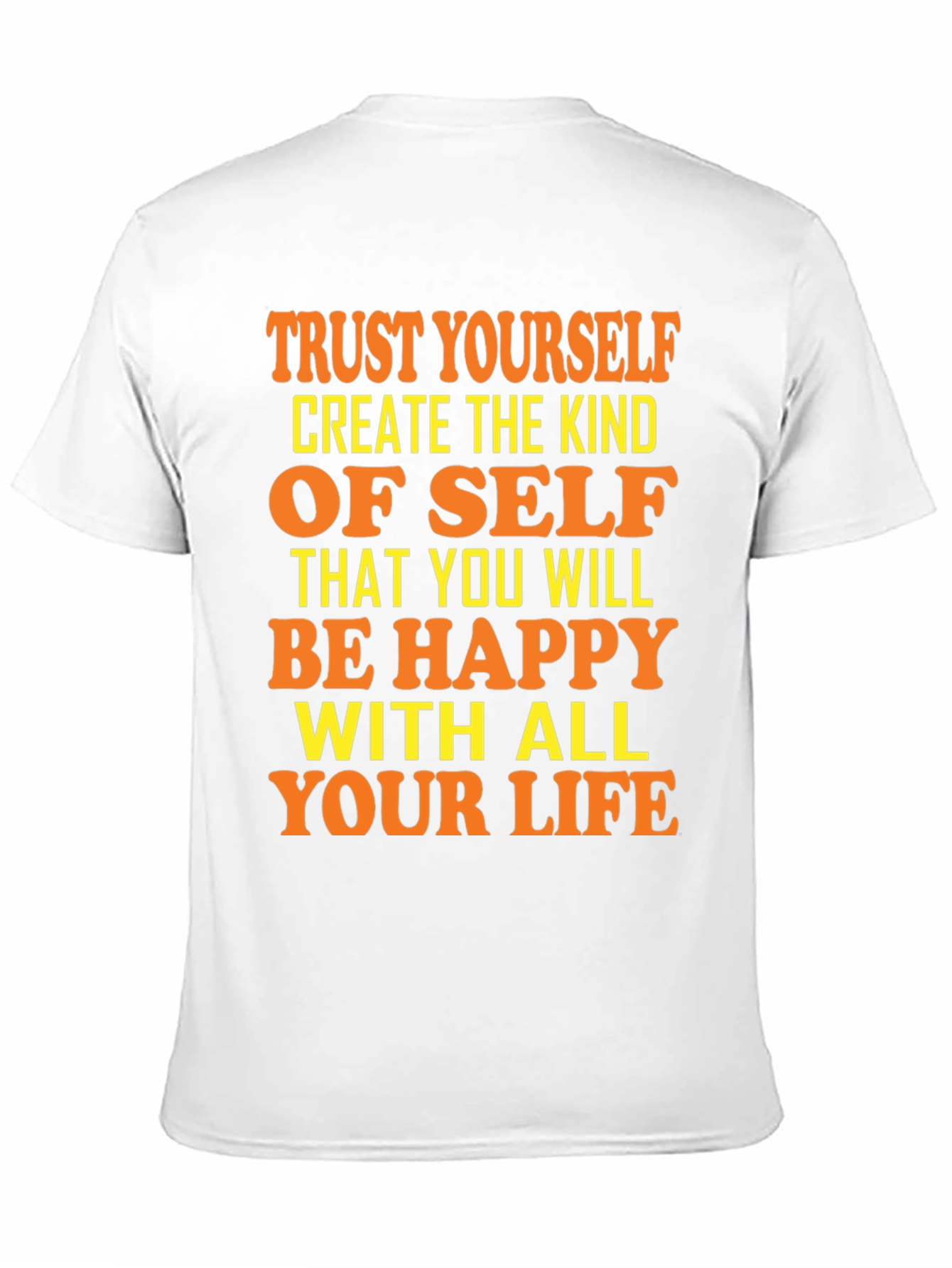 Trust Yourself Graphic Tee - Motivational Shirt