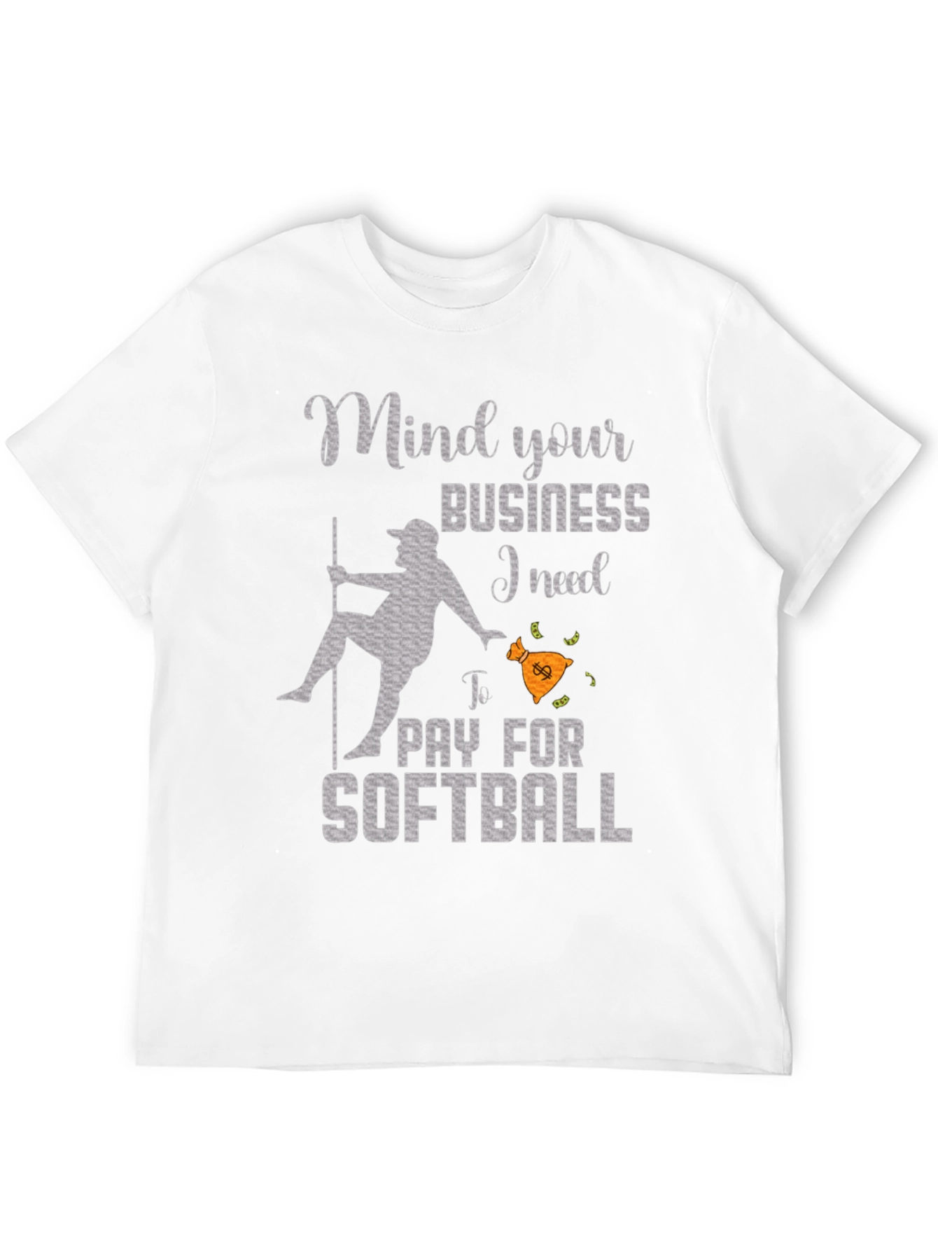 Mind Your Business Softball T-Shirt