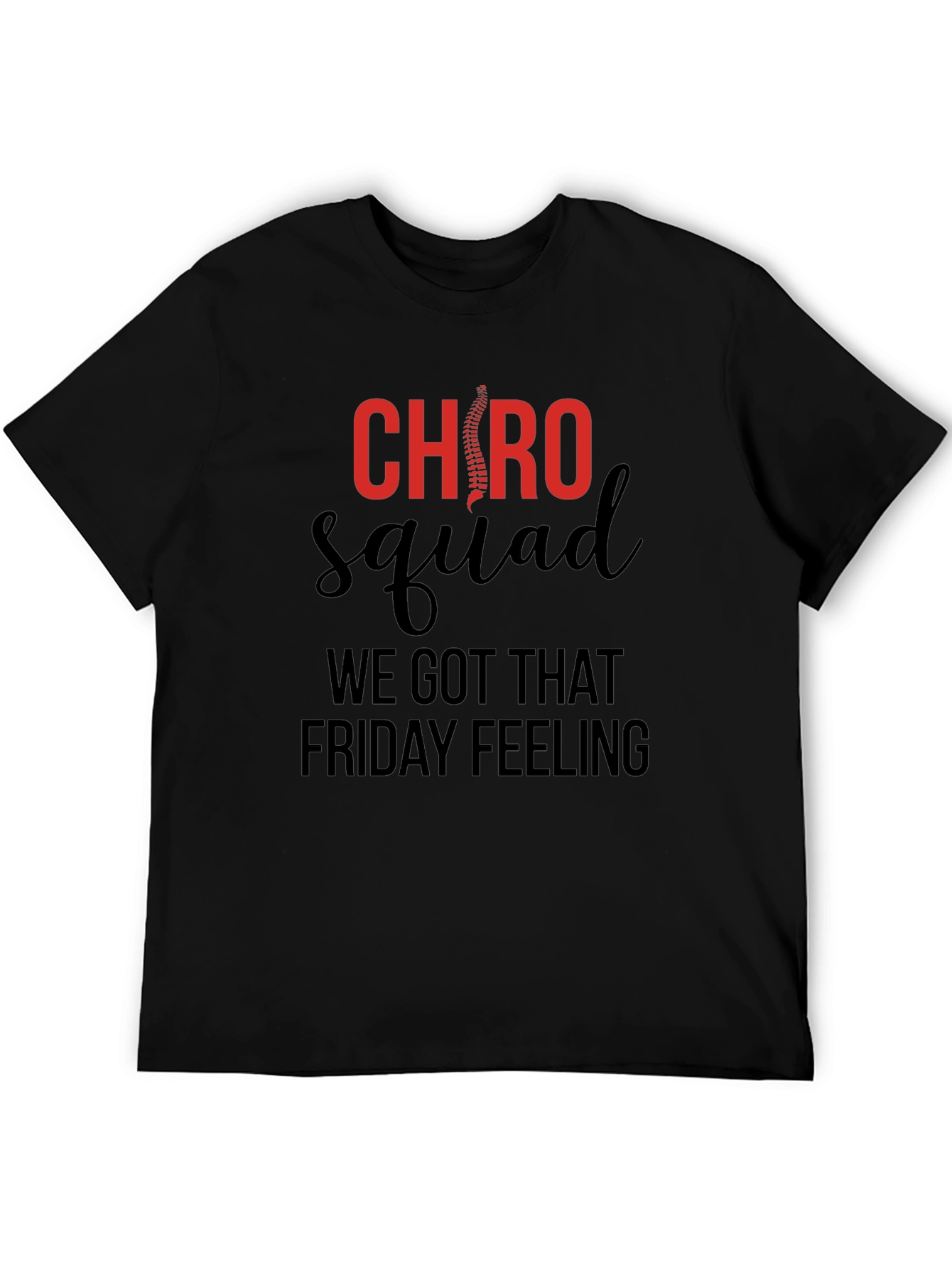 Chiropractor Squad Friday Feeling Graphic Tee