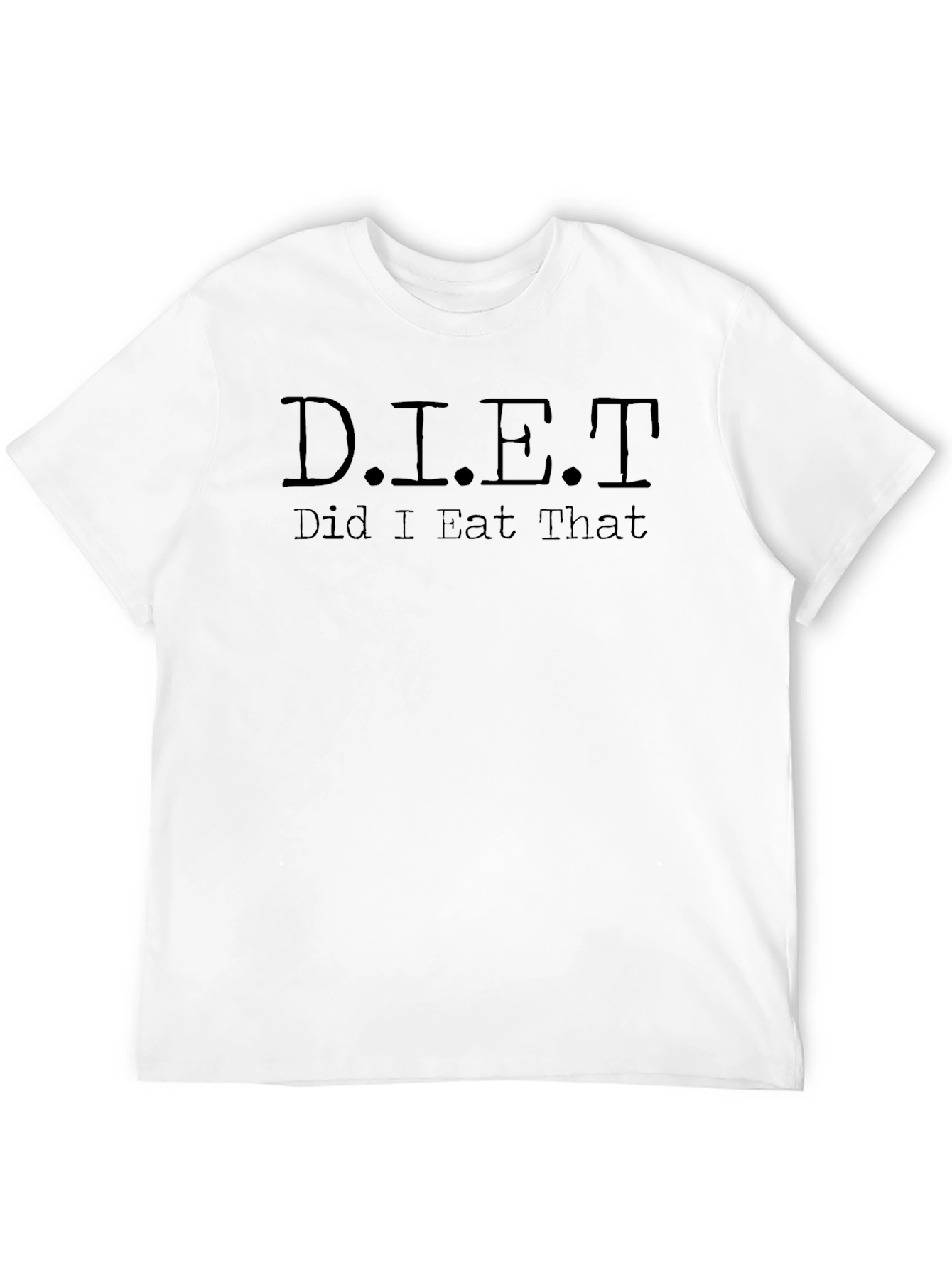 D.I.E.T. Did I Eat That Graphic T-Shirt