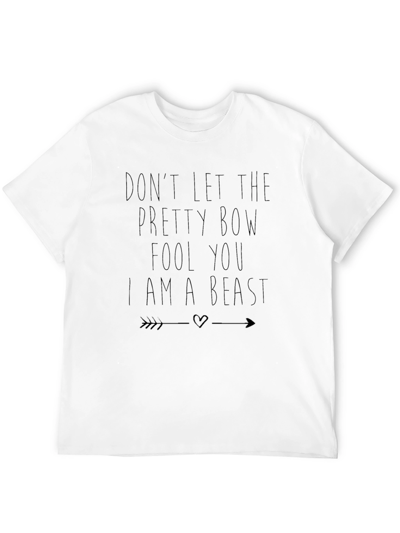 Dont Let the Pretty Bow Fool You Graphic Tee