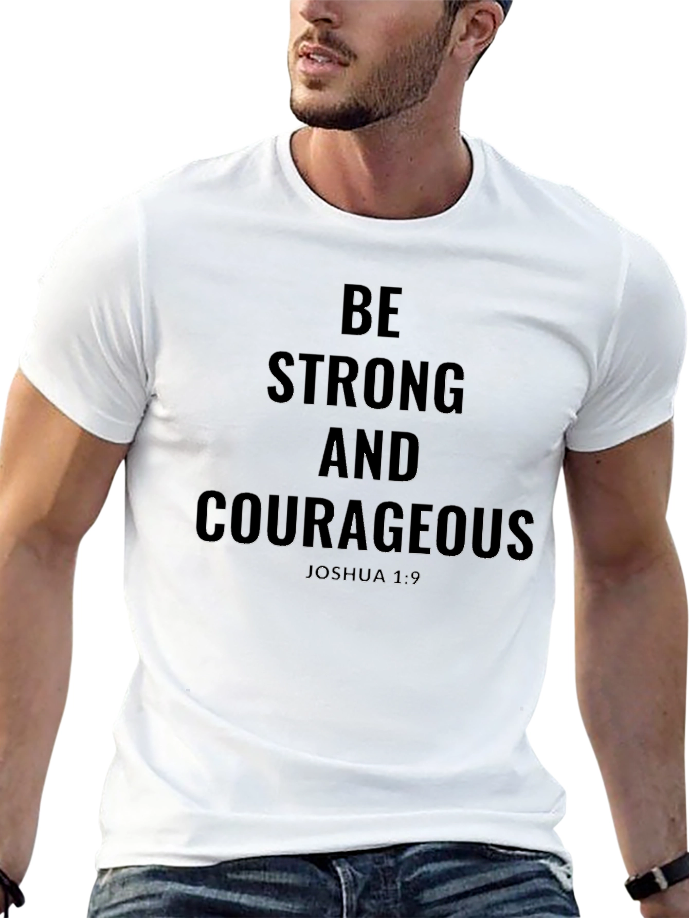 Be Strong and Courageous Black T-Shirt