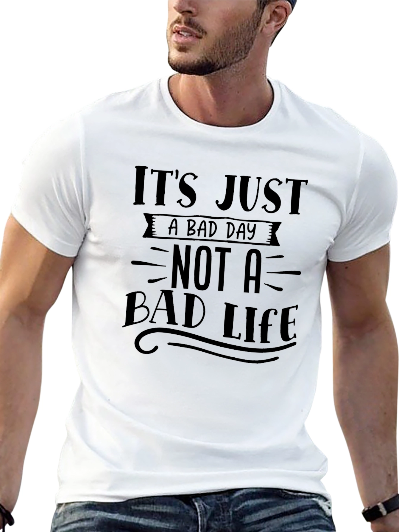 Its Just a Bad Day T-Shirt