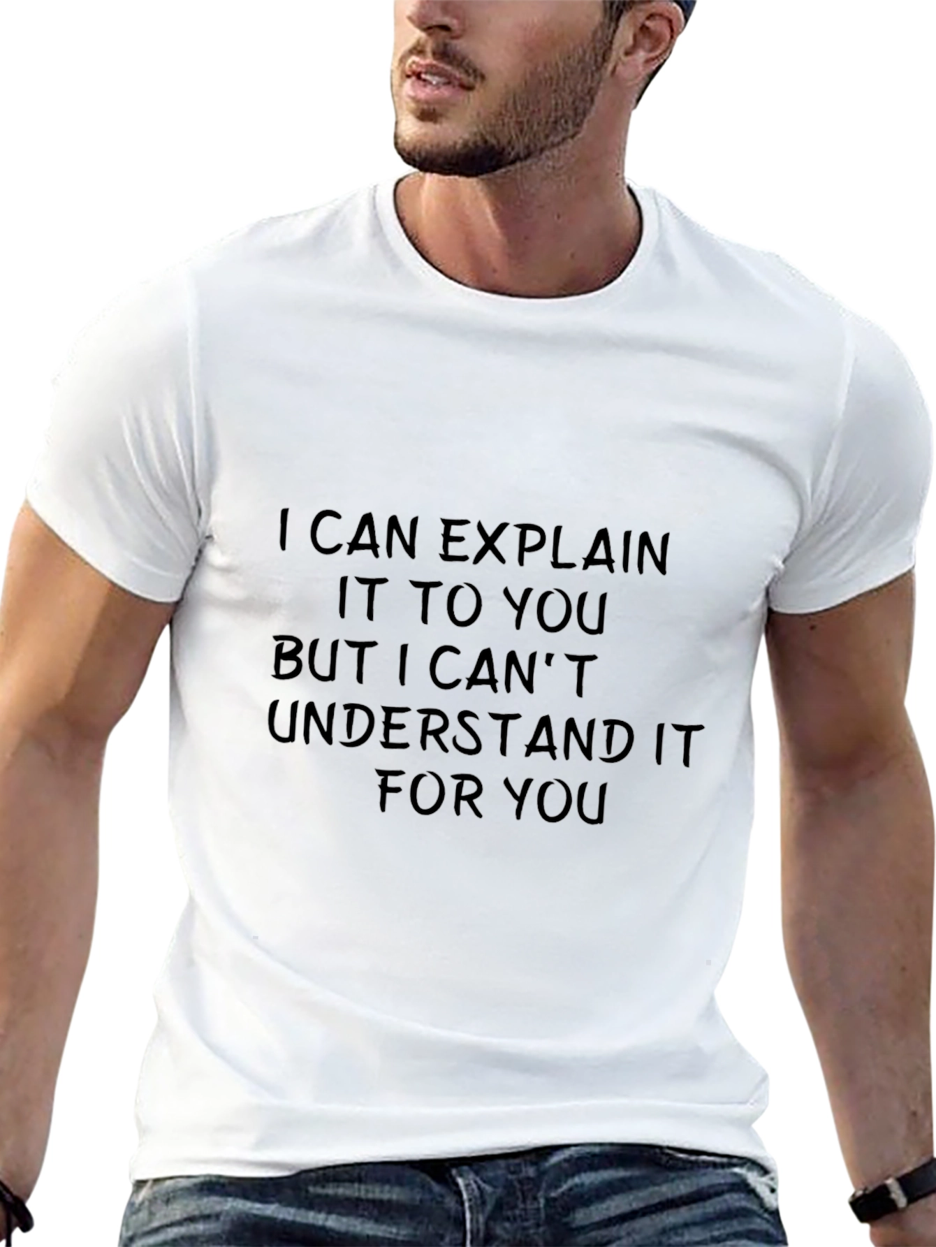 Funny Statement T-Shirt