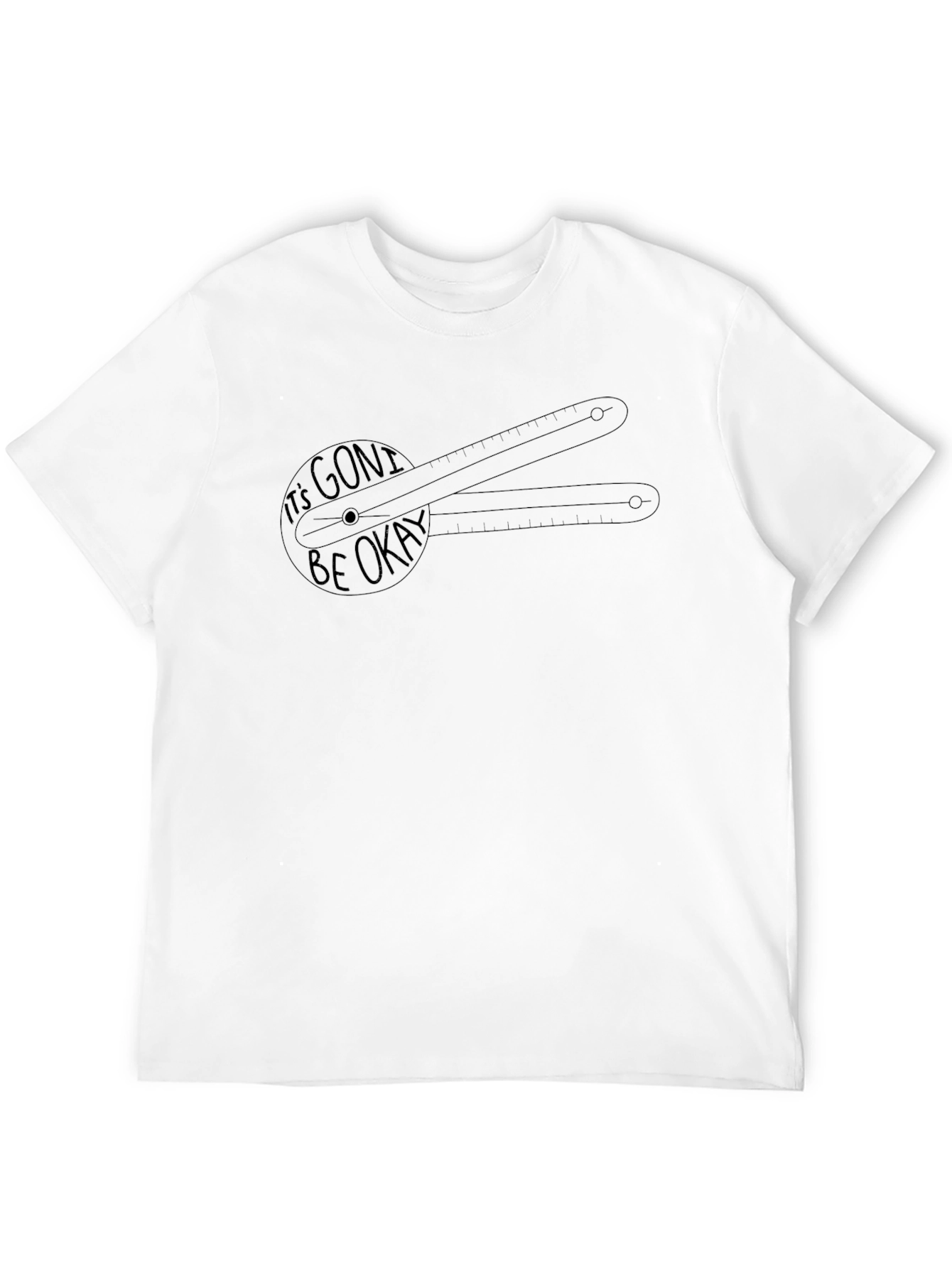 Its Gone Be Okay T-Shirt