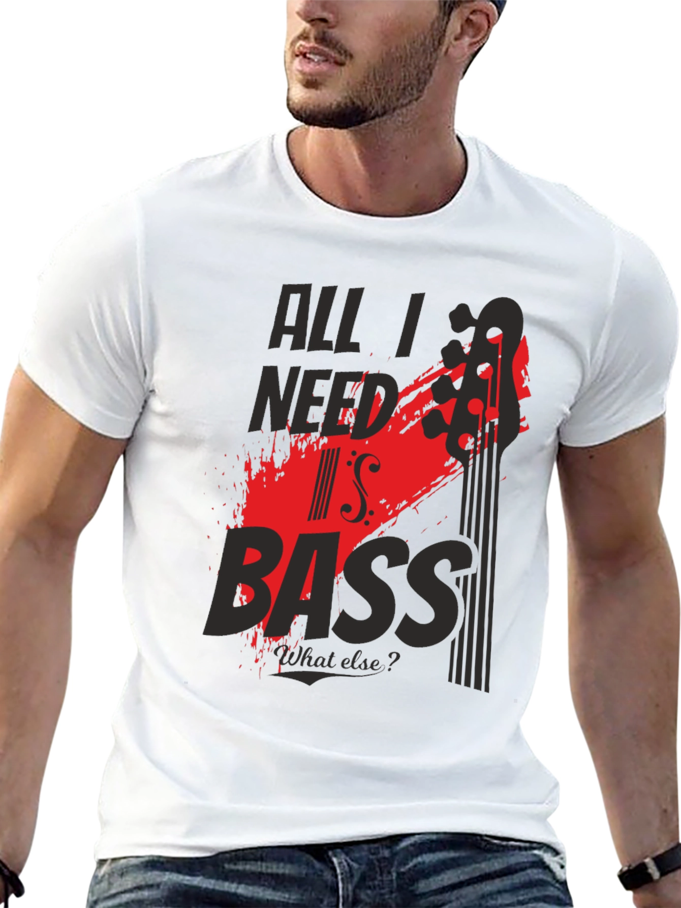 All I Need is Bass T-Shirt