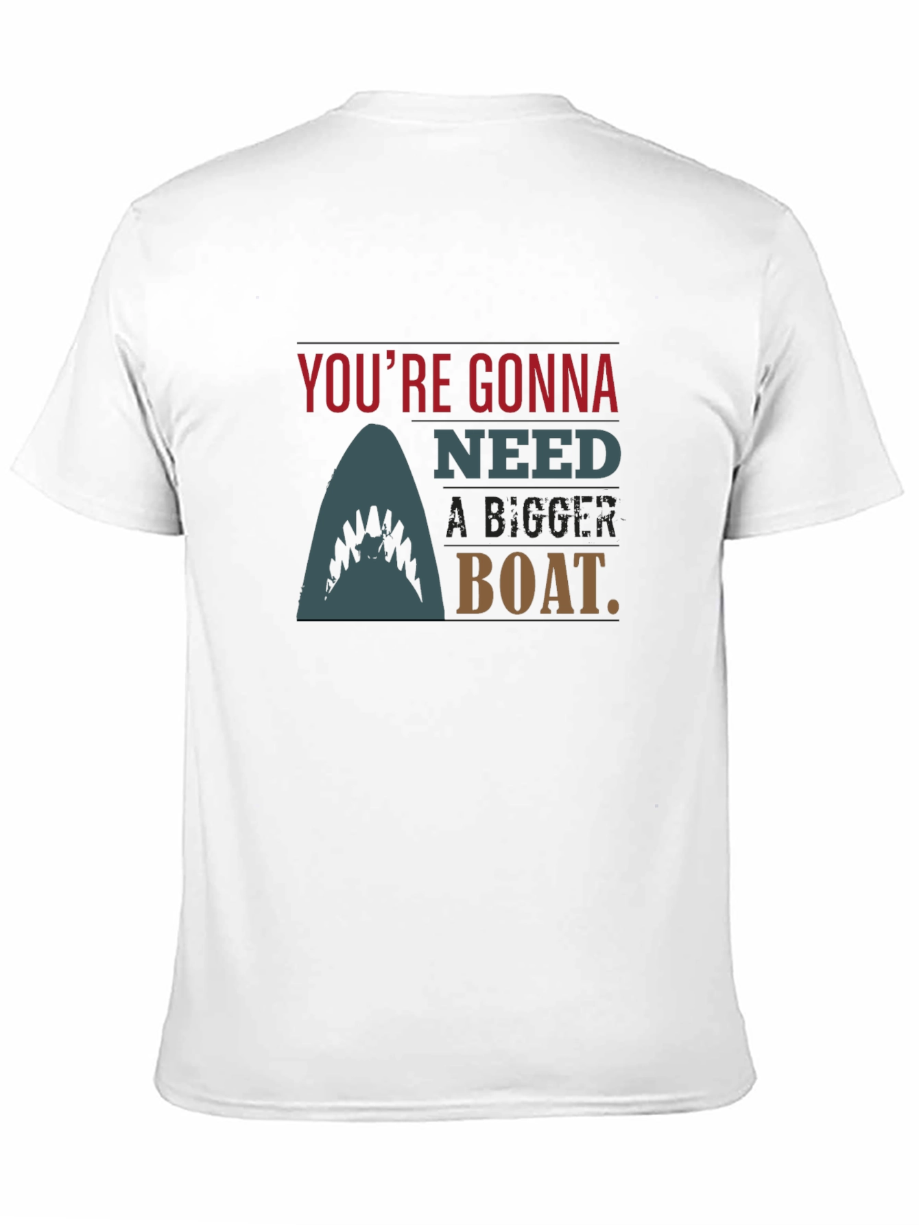 Youre Gonna Need A Bigger Boat Black T-Shirt