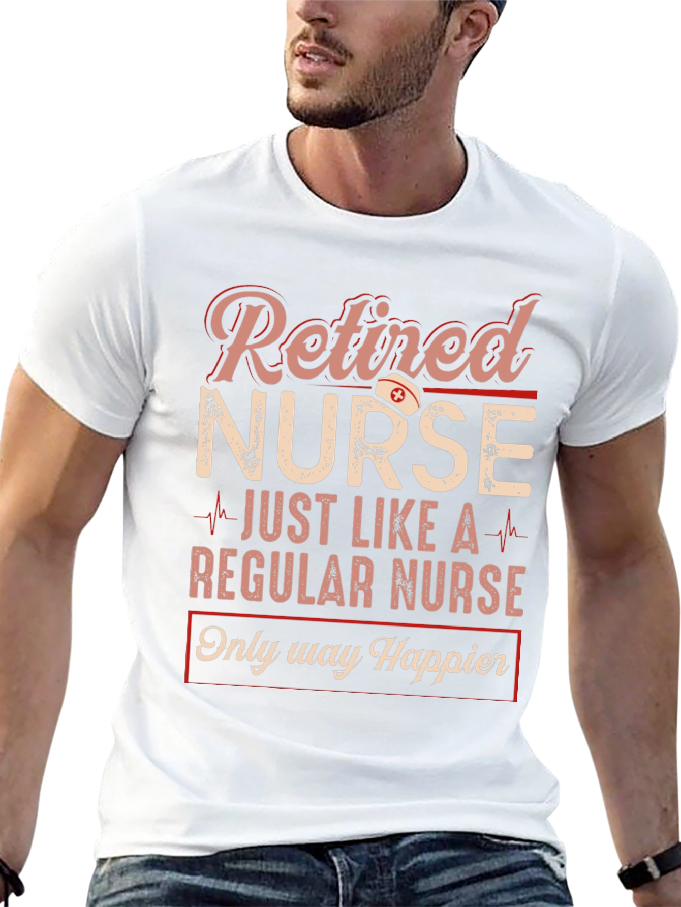 Retired Nurse Graphic T-Shirt - Happier Than Ever!