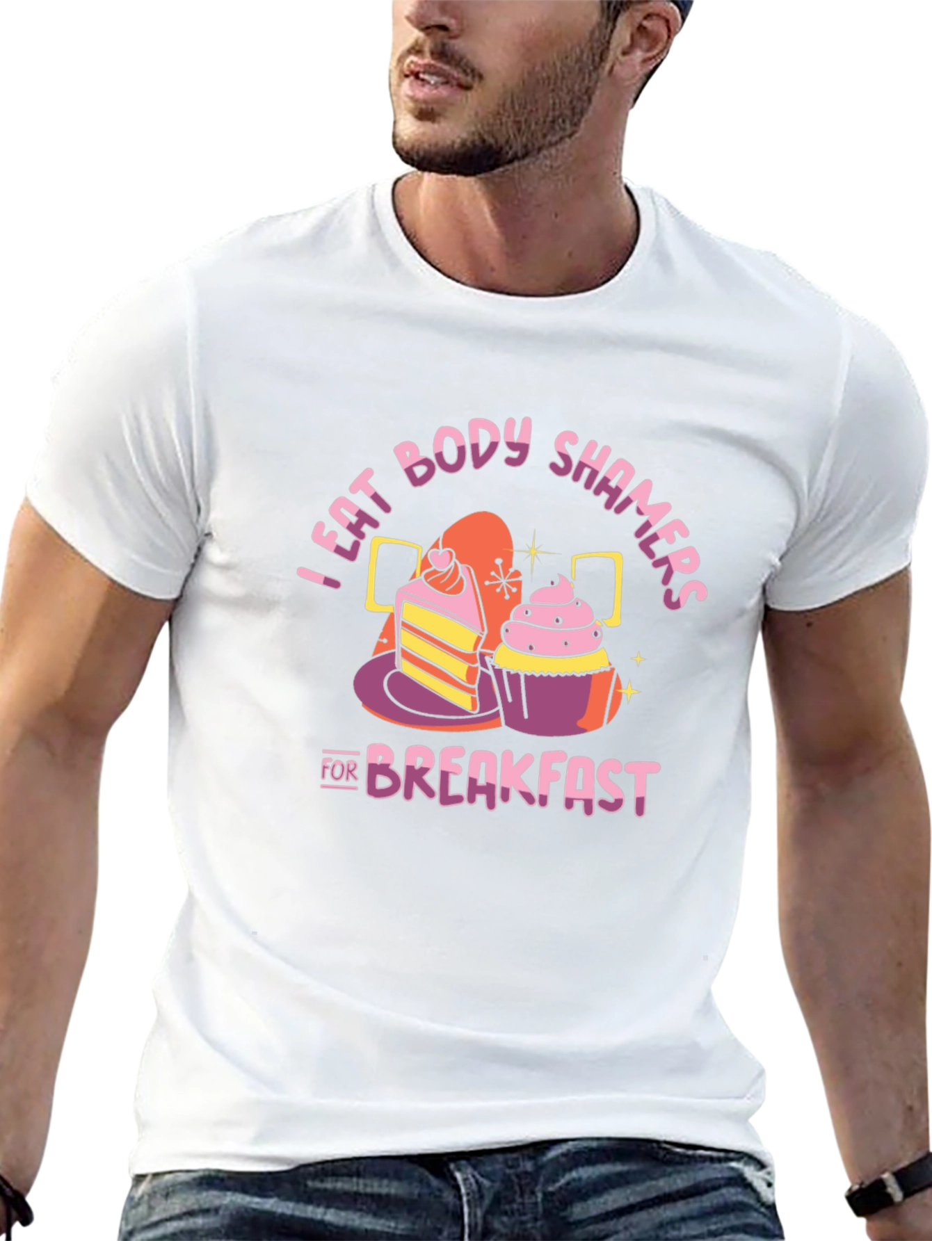 I Eat Body Shamers For Breakfast T-Shirt
