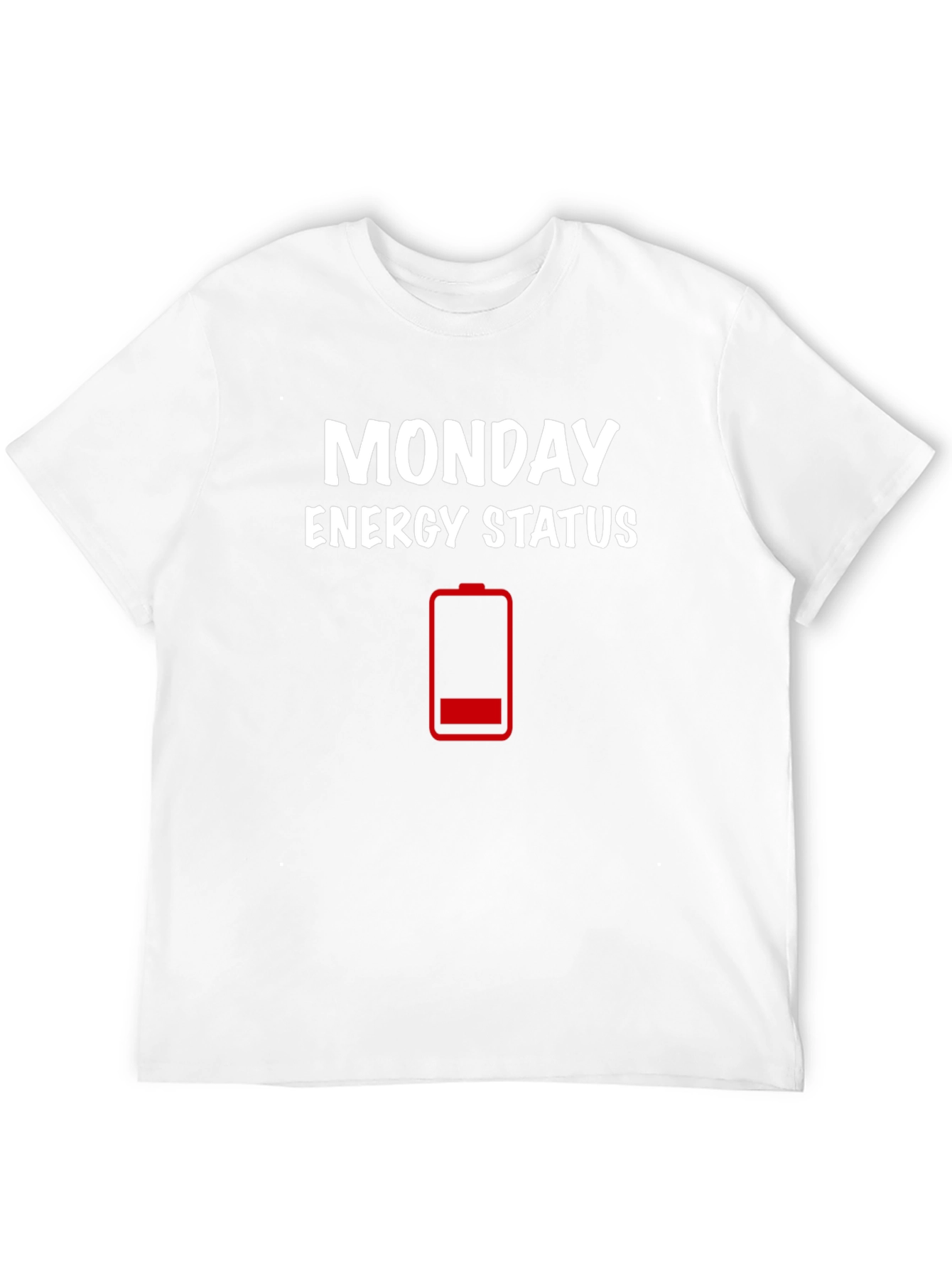 Monday Energy Status T-Shirt - Funny Graphic Tee