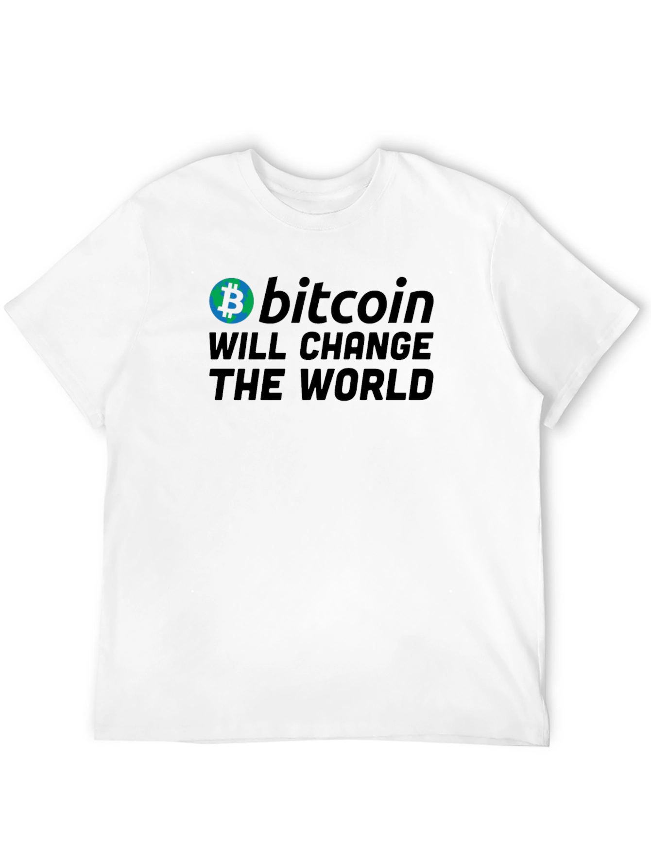Bitcoin Will Change The World T-Shirt