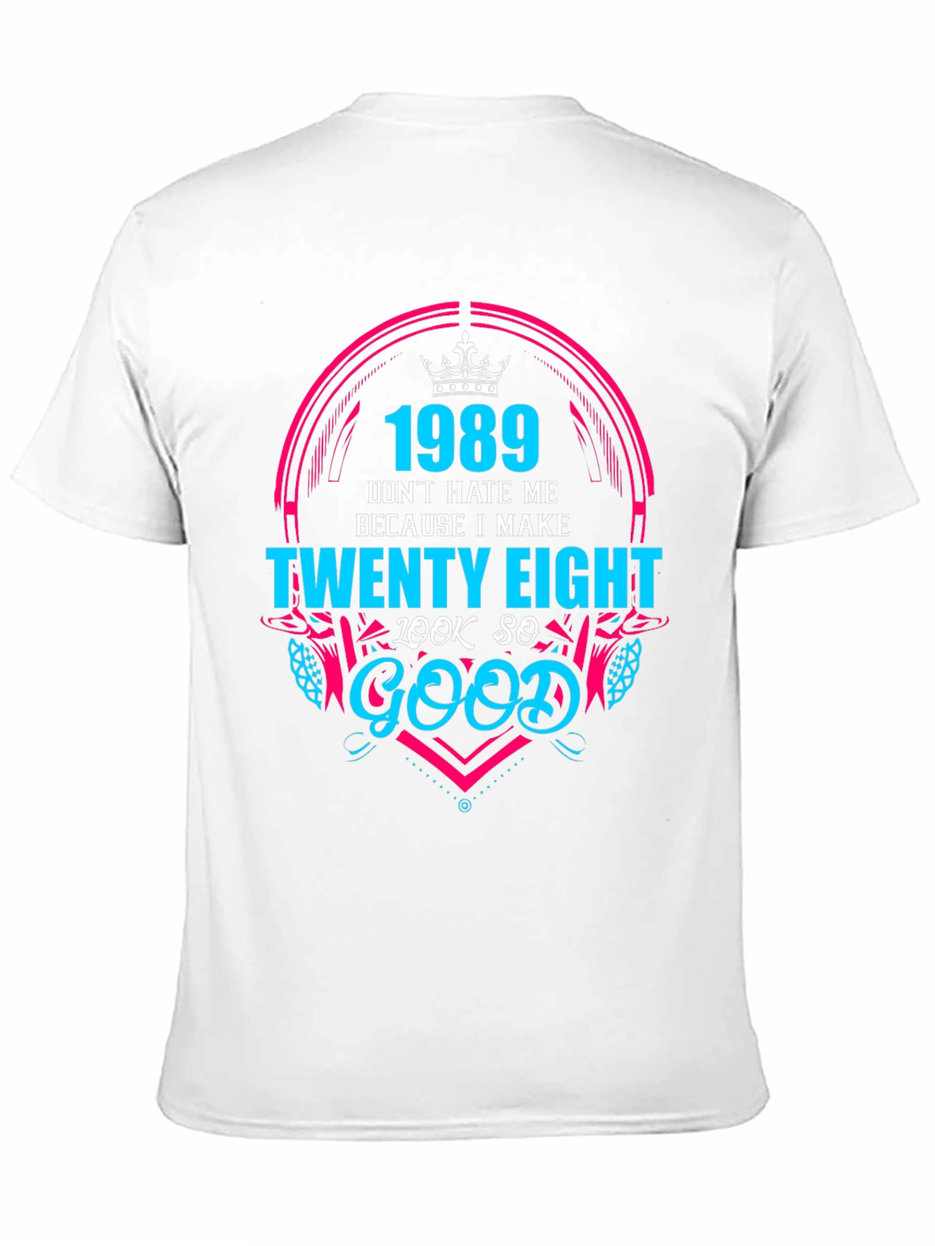 1989 Twenty Eight Look So Good T-Shirt