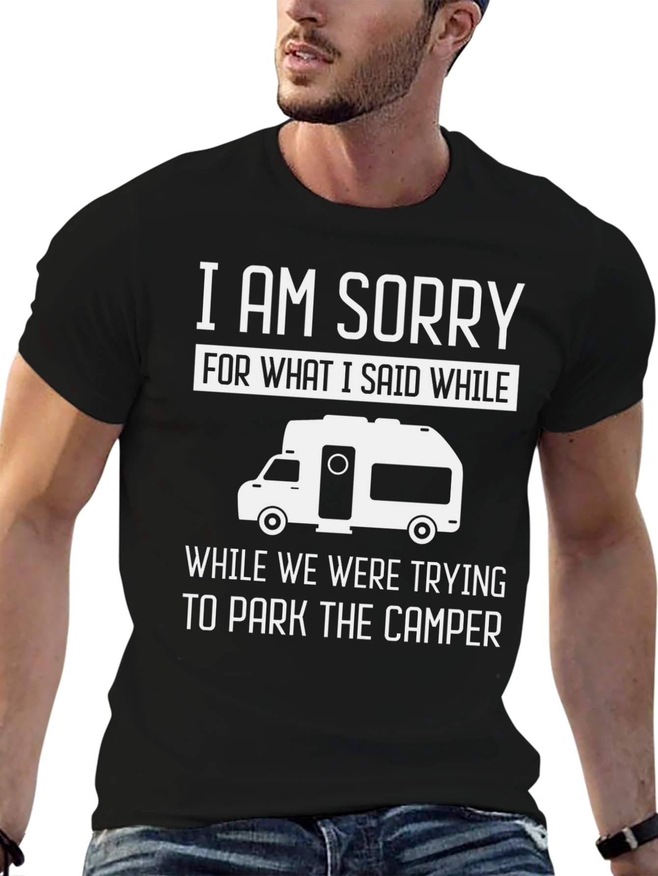 Camper Apology T-Shirt: Im Sorry!