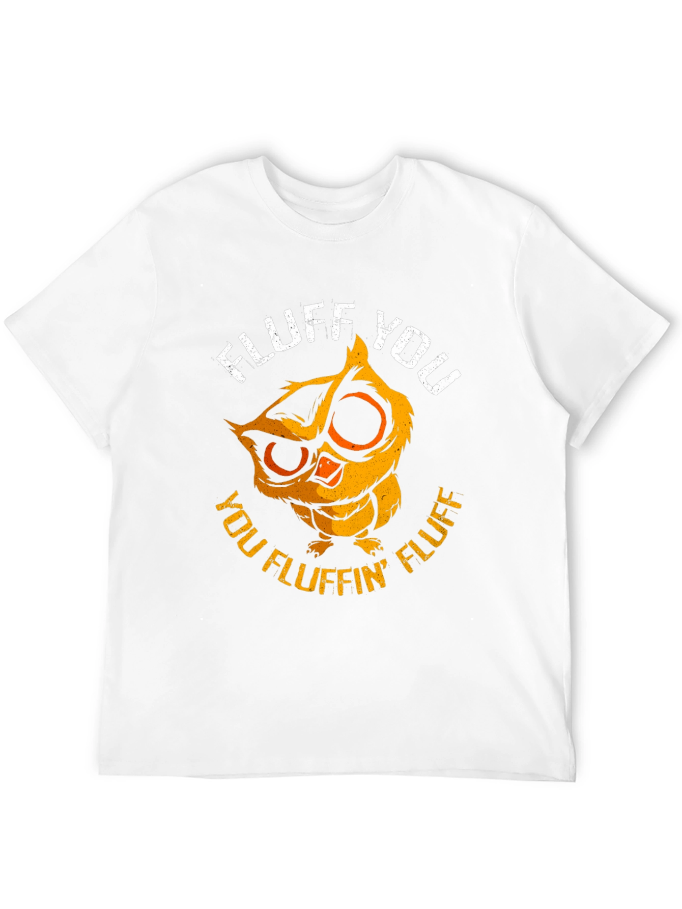 Fluff You Owl Graphic Tee - Funny & Cute!