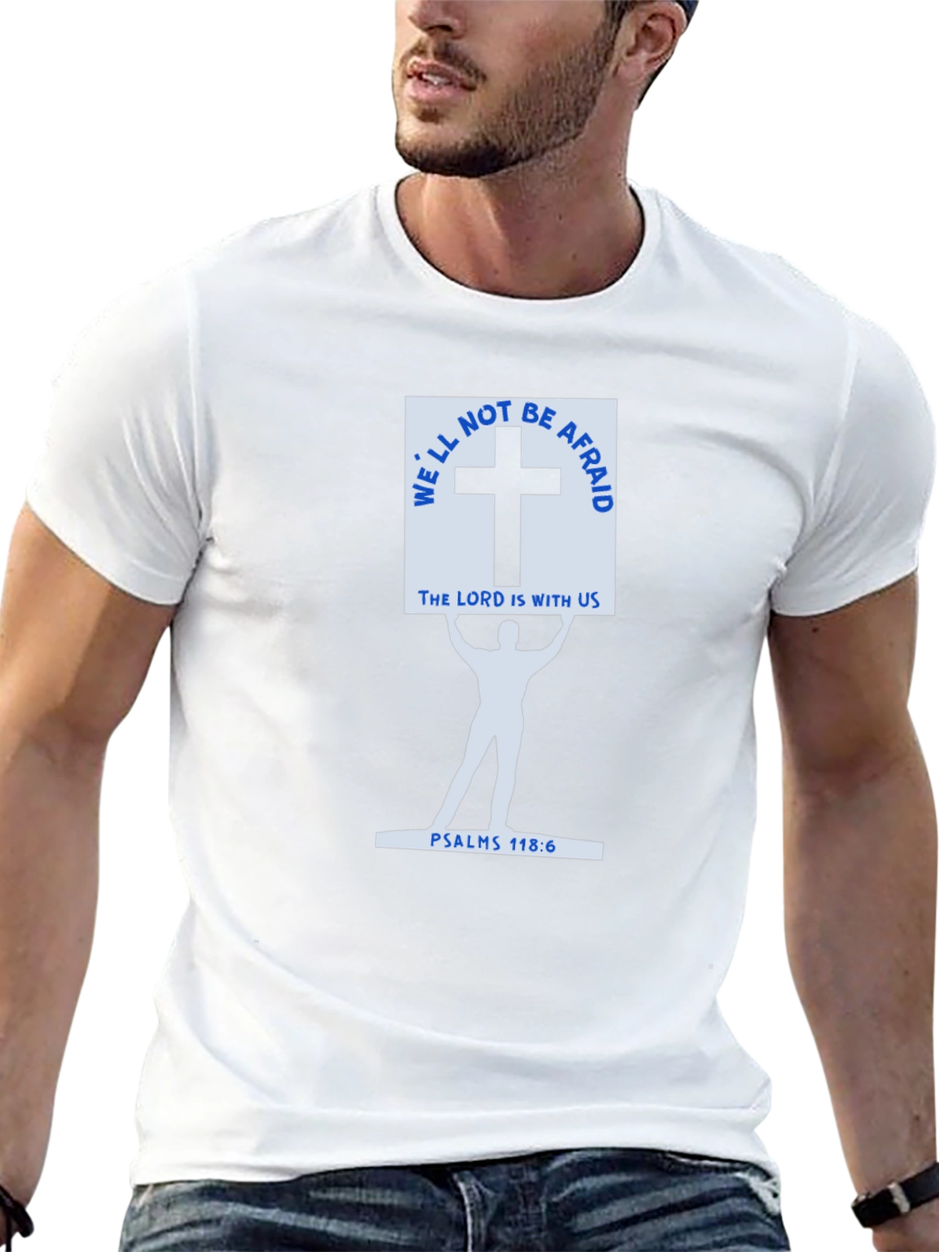 Faith-Based Black T-Shirt - Psalms 118:6